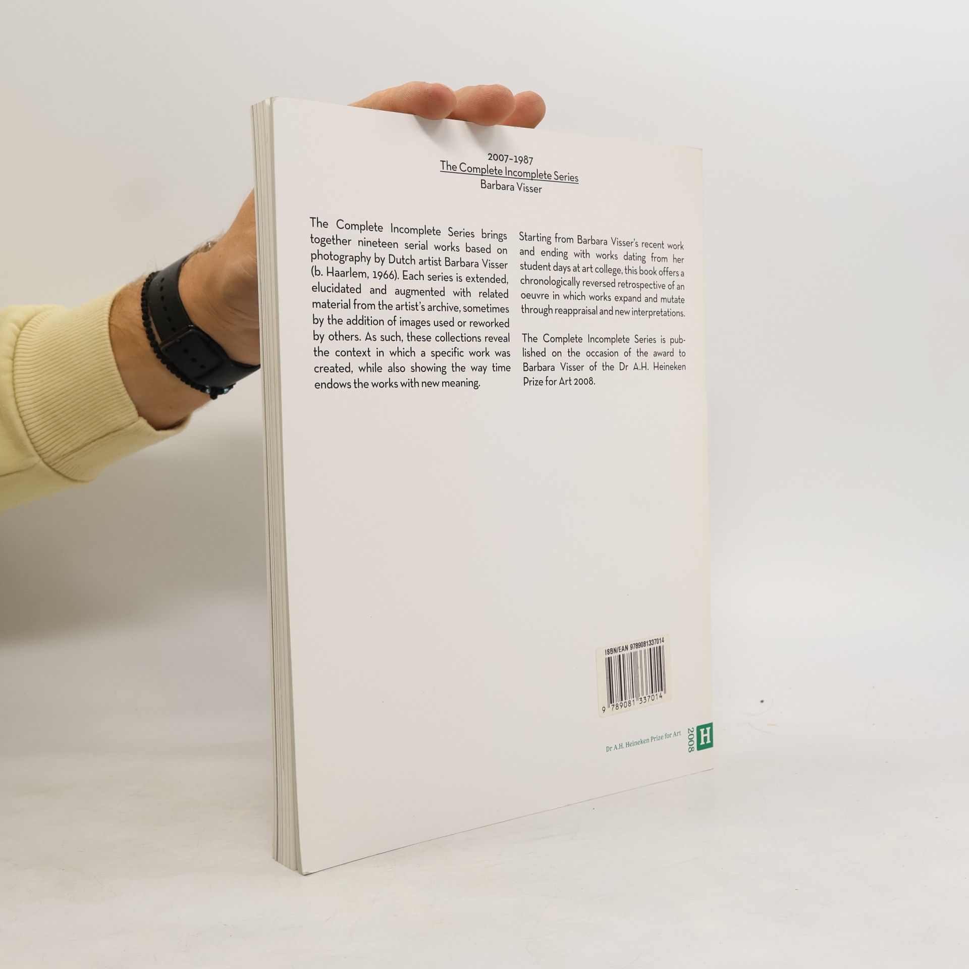 Barbara Visser The Complete Incomplete Series: 2007 - 1987