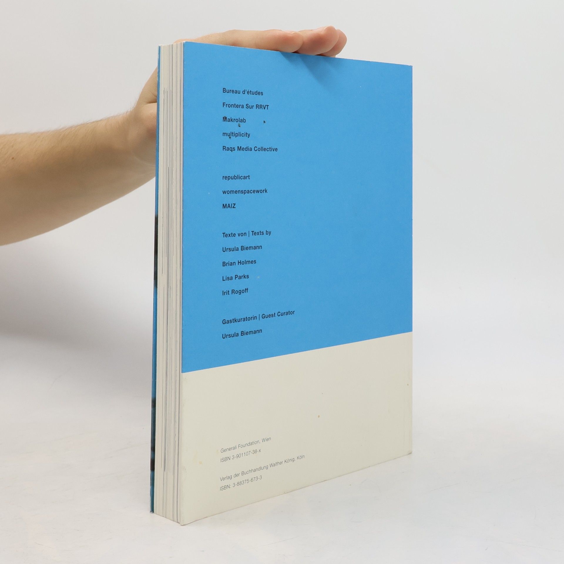 Ursula Biemann Geografie und die Politik der Mobilität / Geography and the Politics of Mobility: Generali Foundation, Wien, 17.01. - 27.04. 2003
