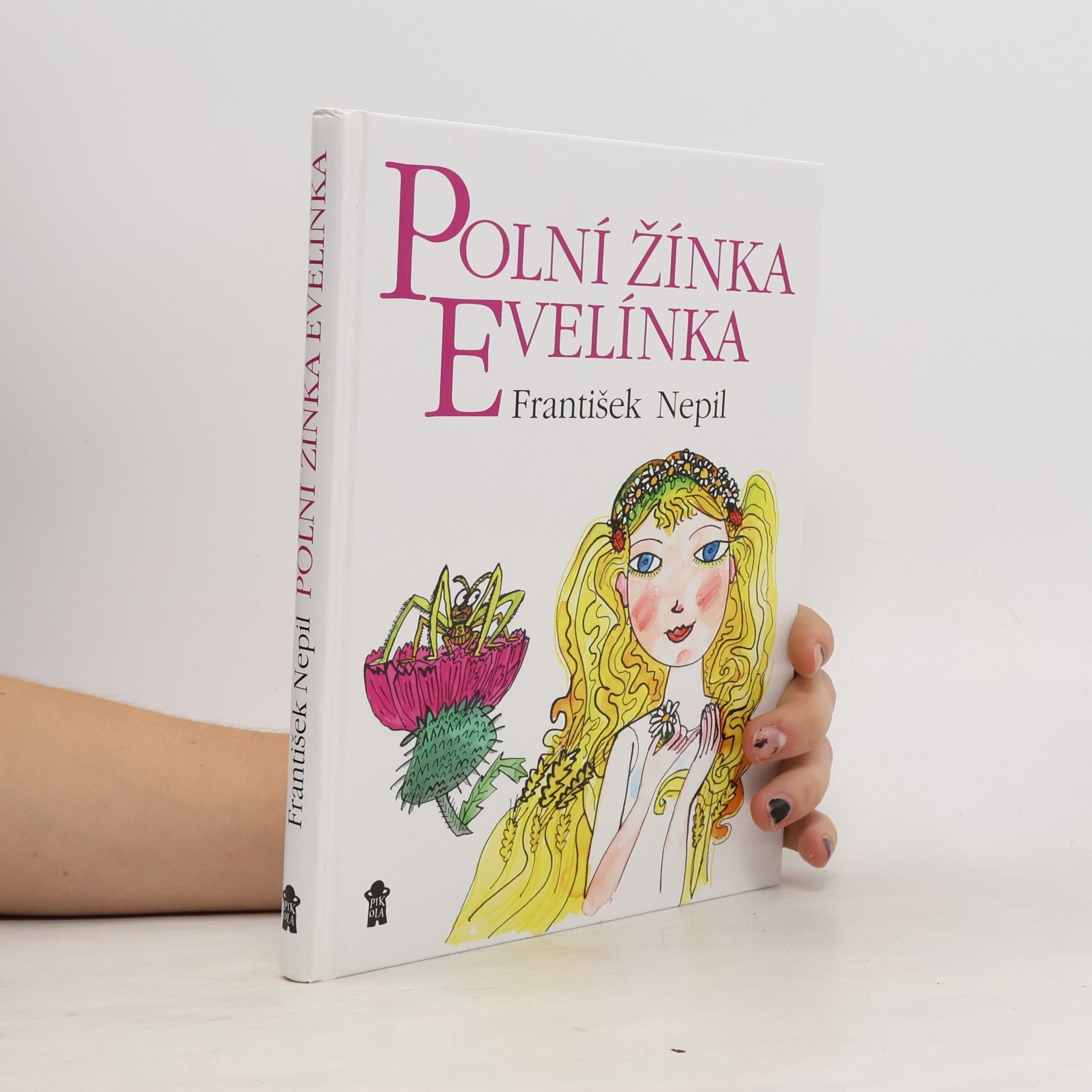 František Nepil Polní žínka Evelínka