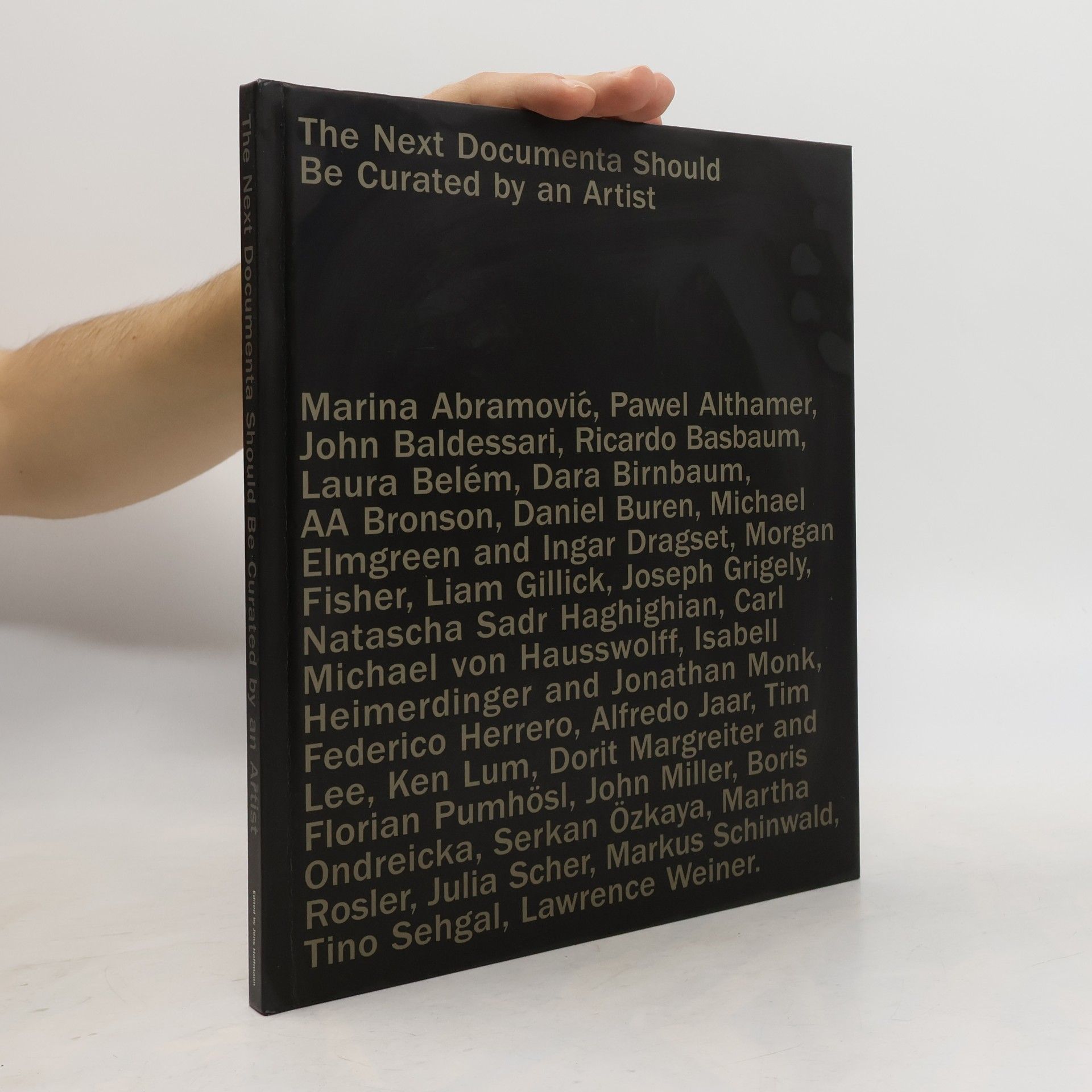 Jens Hoffmann The next Documenta should be curated by an artist