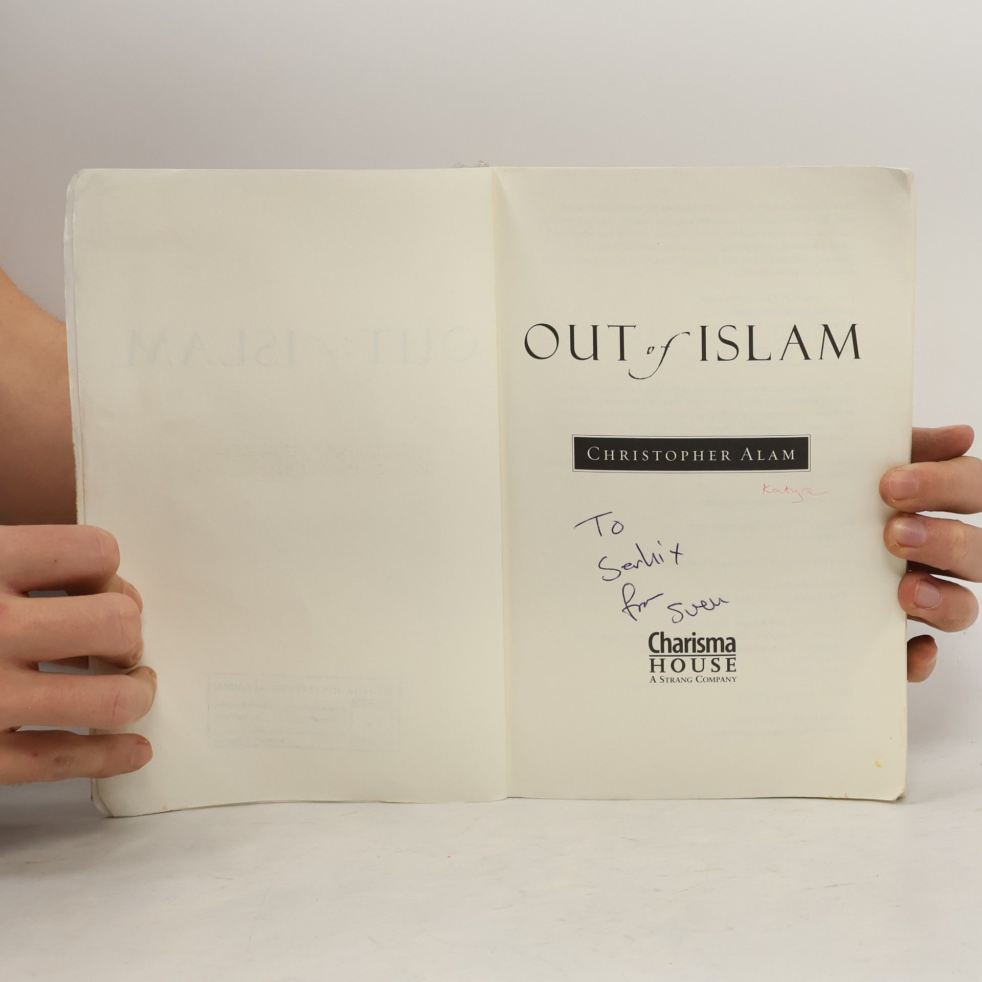 Christopher Alam Out of Islam: One Muslim's Journey to Faith in Christ