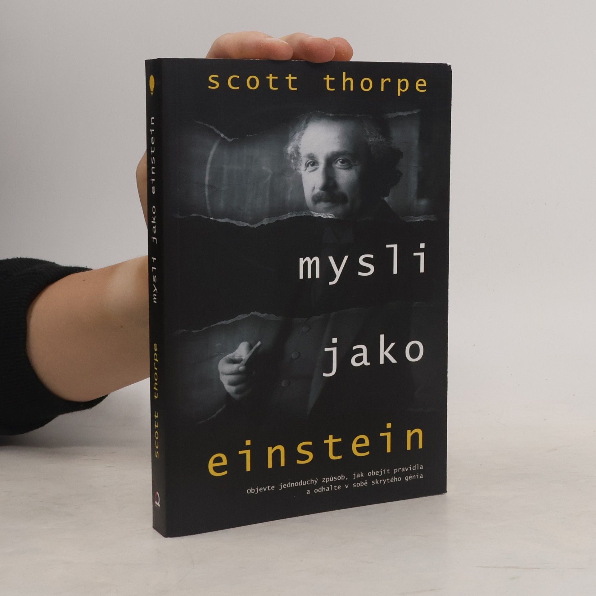 Scott Thorpe Mysli jako Einstein