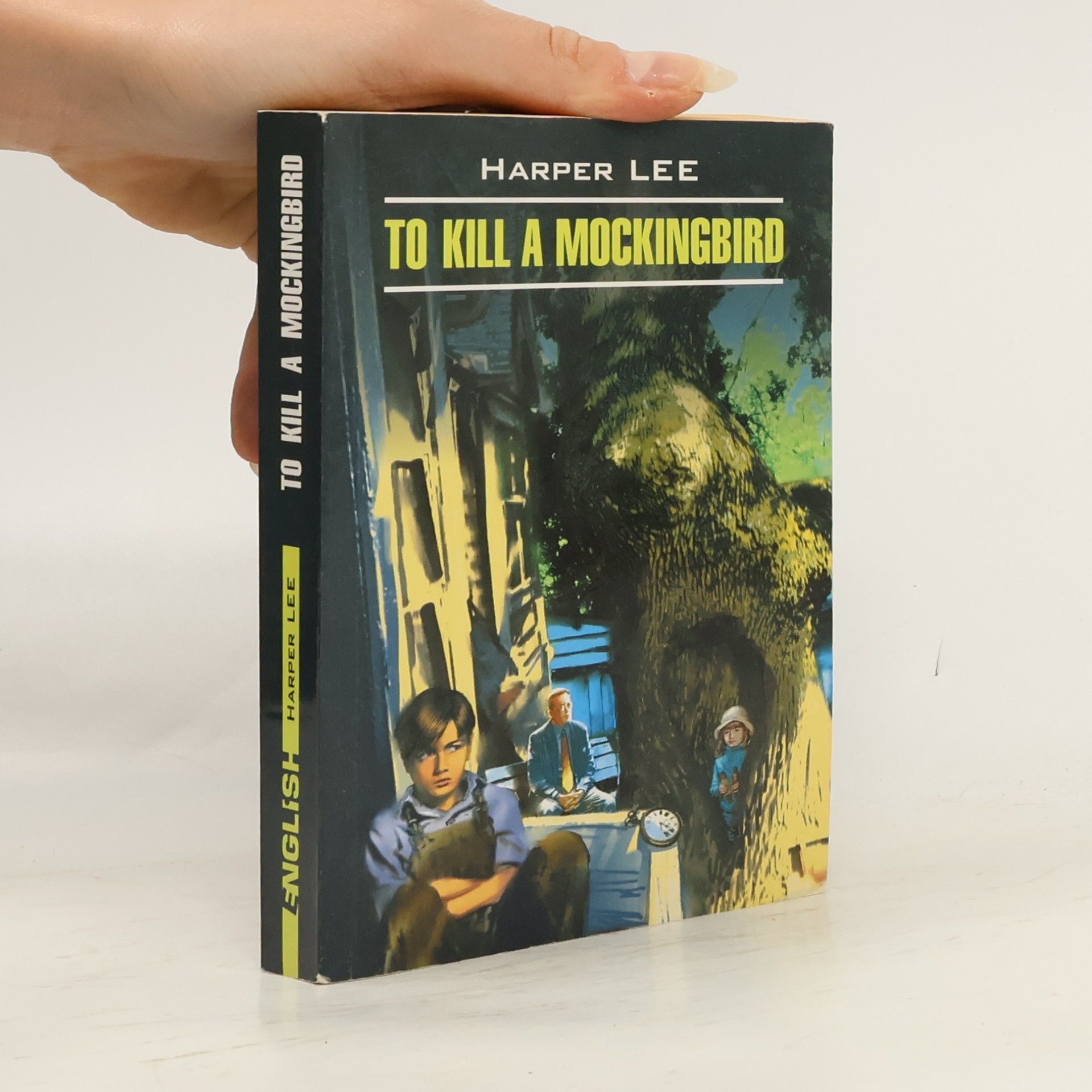Harper Lee To Kill a Mockingbird