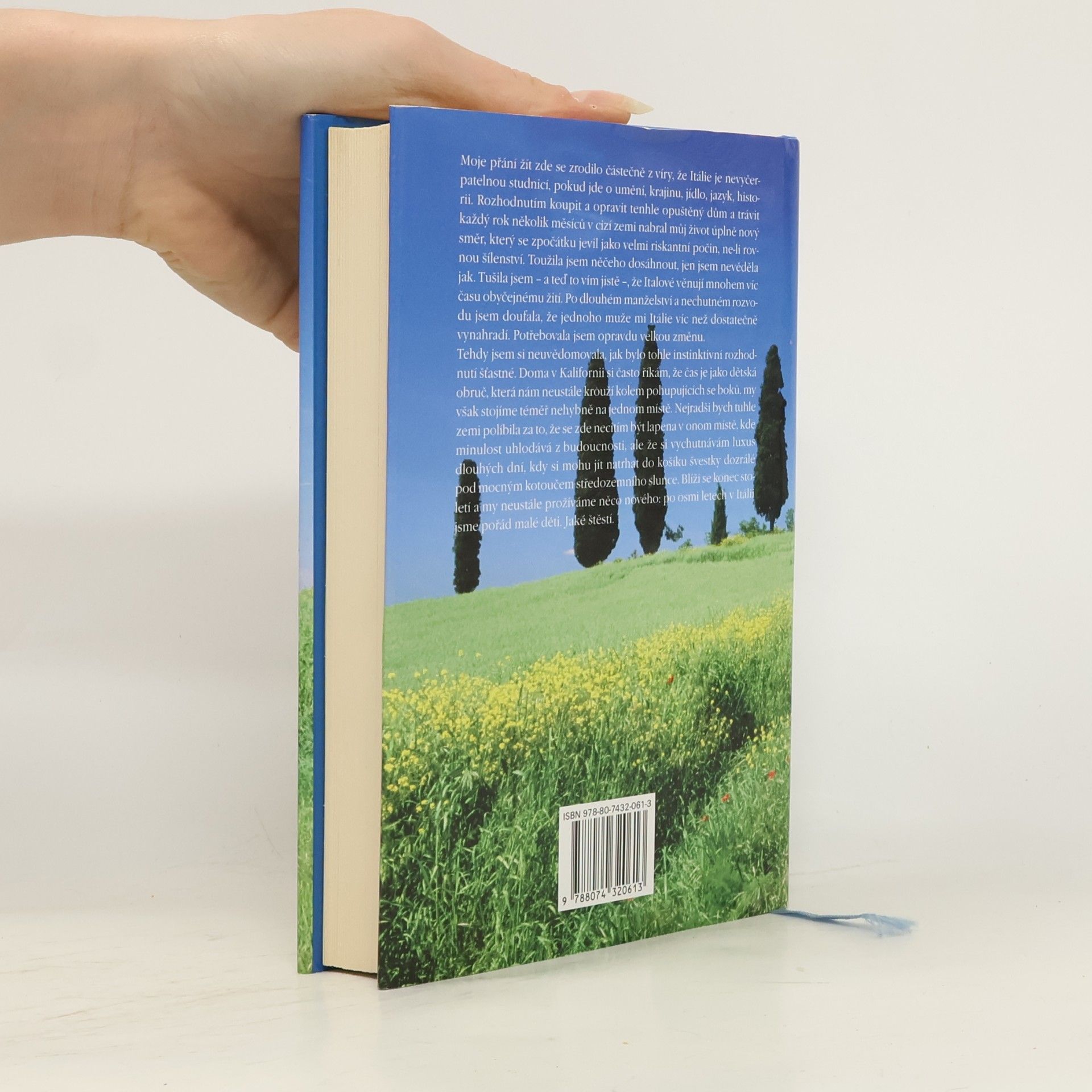 Frances Mayes La bella Toscana: Sladký italský život