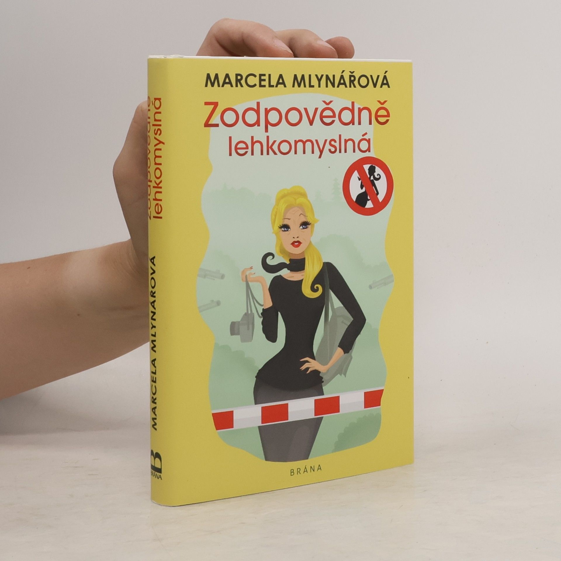 Marcela Mlynářová Zodpovědně lehkomyslná