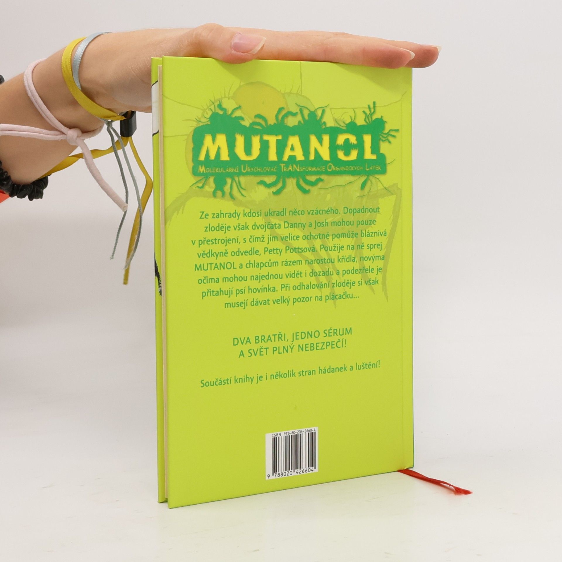 Ali Sparkes Mutanol: Molekulární urychlovač transformace organických látek. Muší mstitelé.
