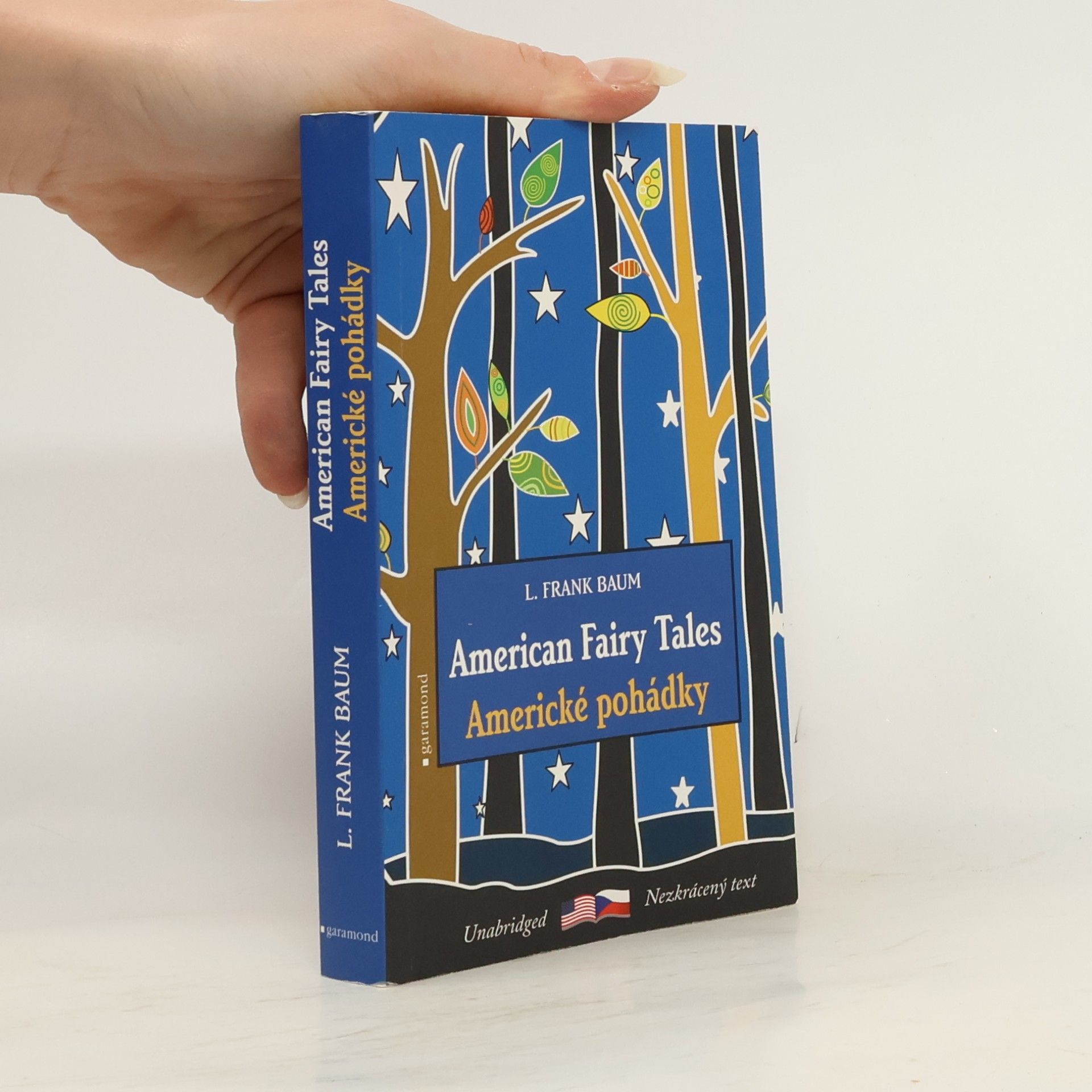 Lyman Frank Baum American fairy tales. Americké pohádky