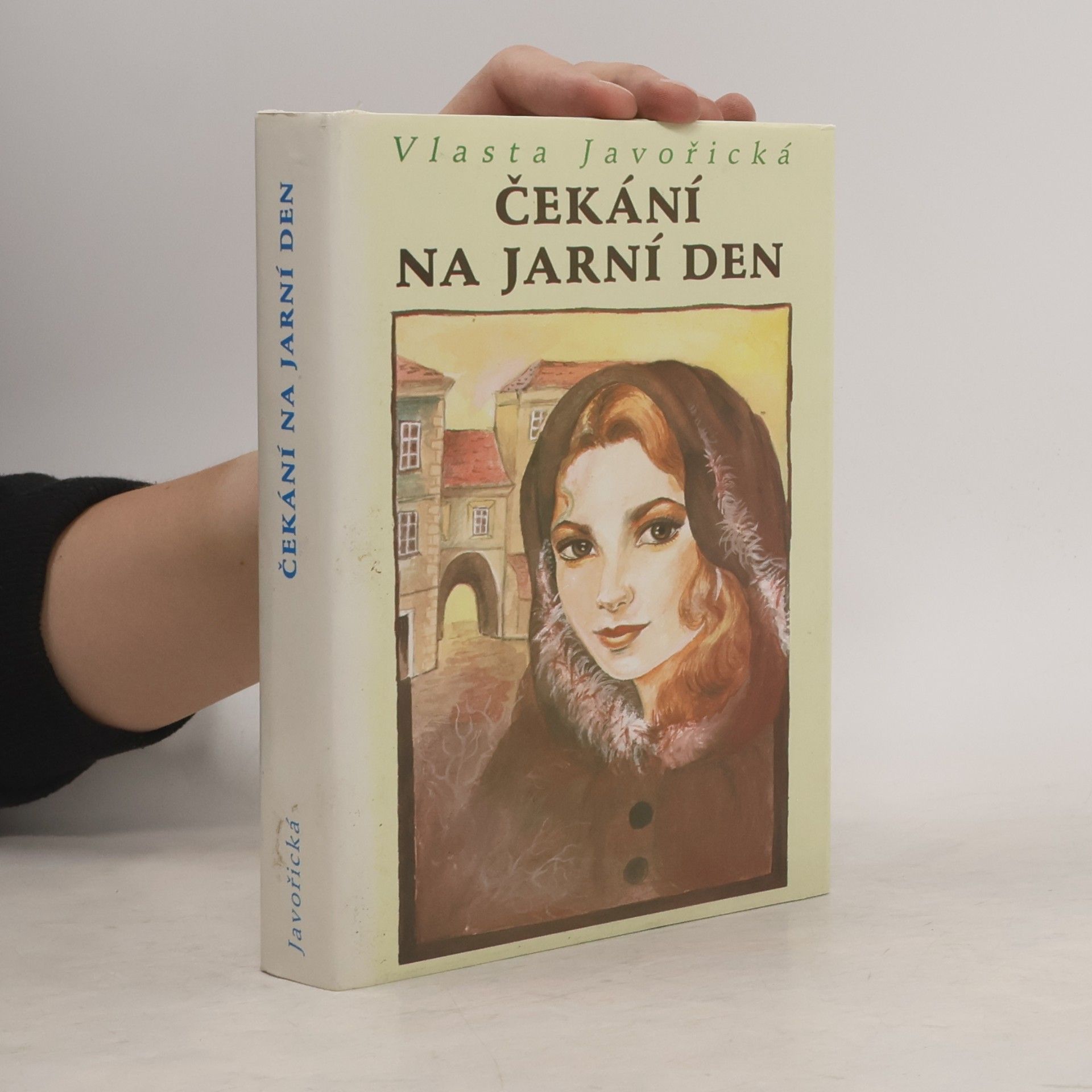 Vlasta Javořická Čekání na jarní den