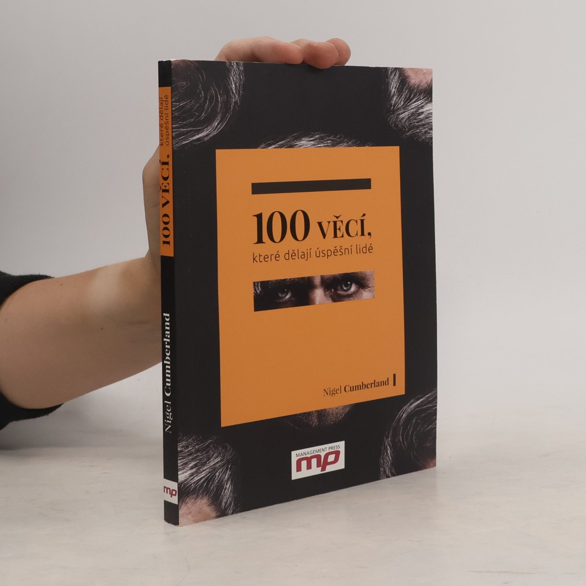 Nigel Cumberland 100 věcí, které dělají úspěšní lidé