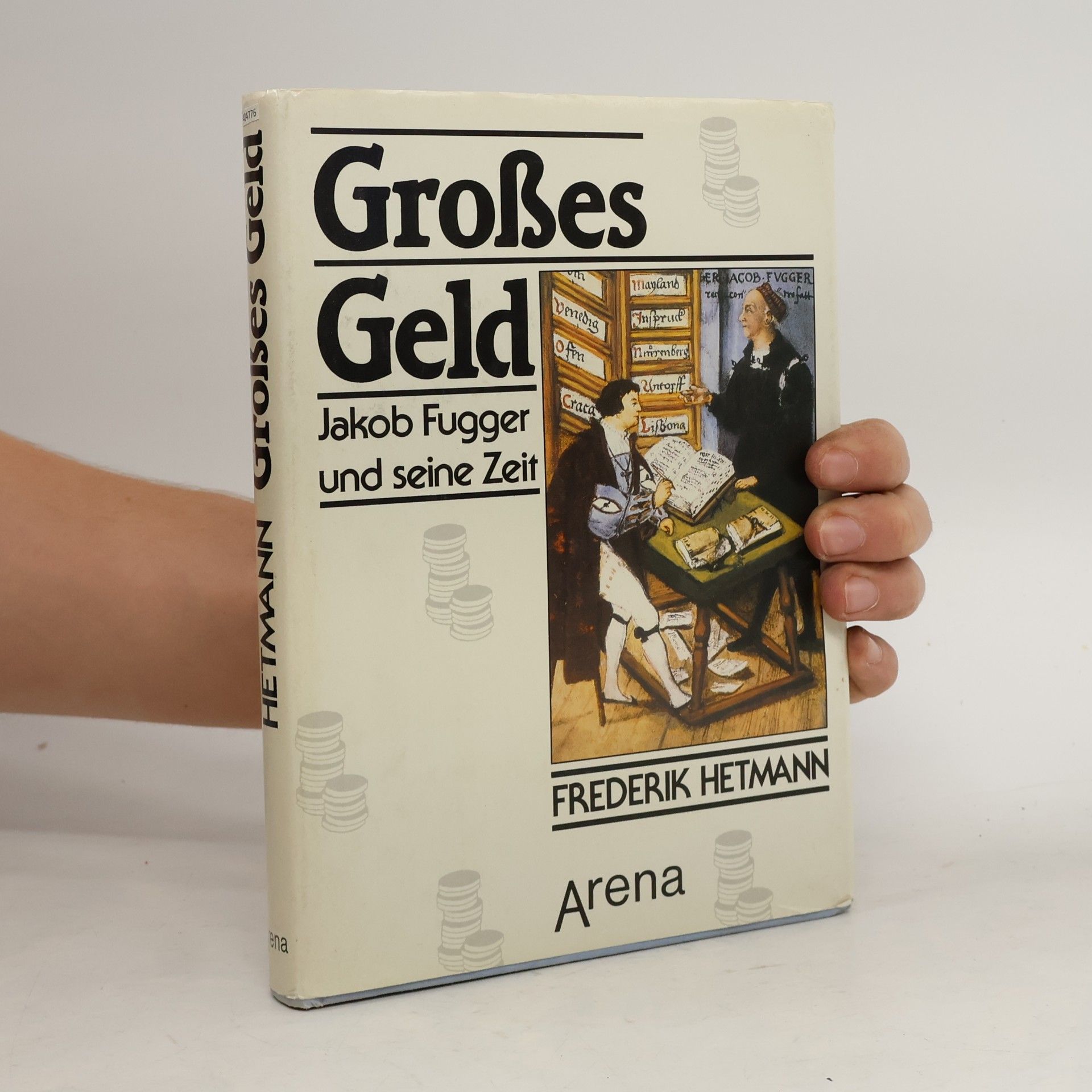 Hans-Christian Kirsch Großes Geld. Jakob Fugger und seine Zeit.