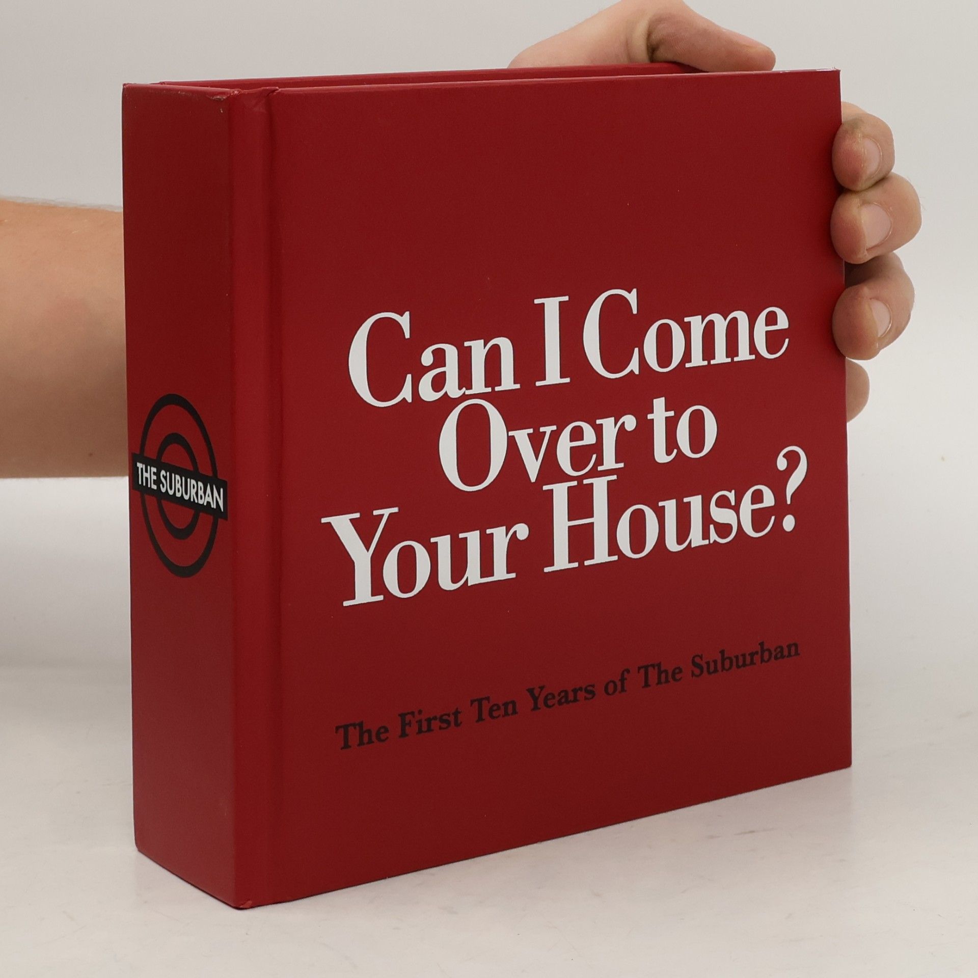 Brad Killam The Suburban: Can I Come Over to Your House?