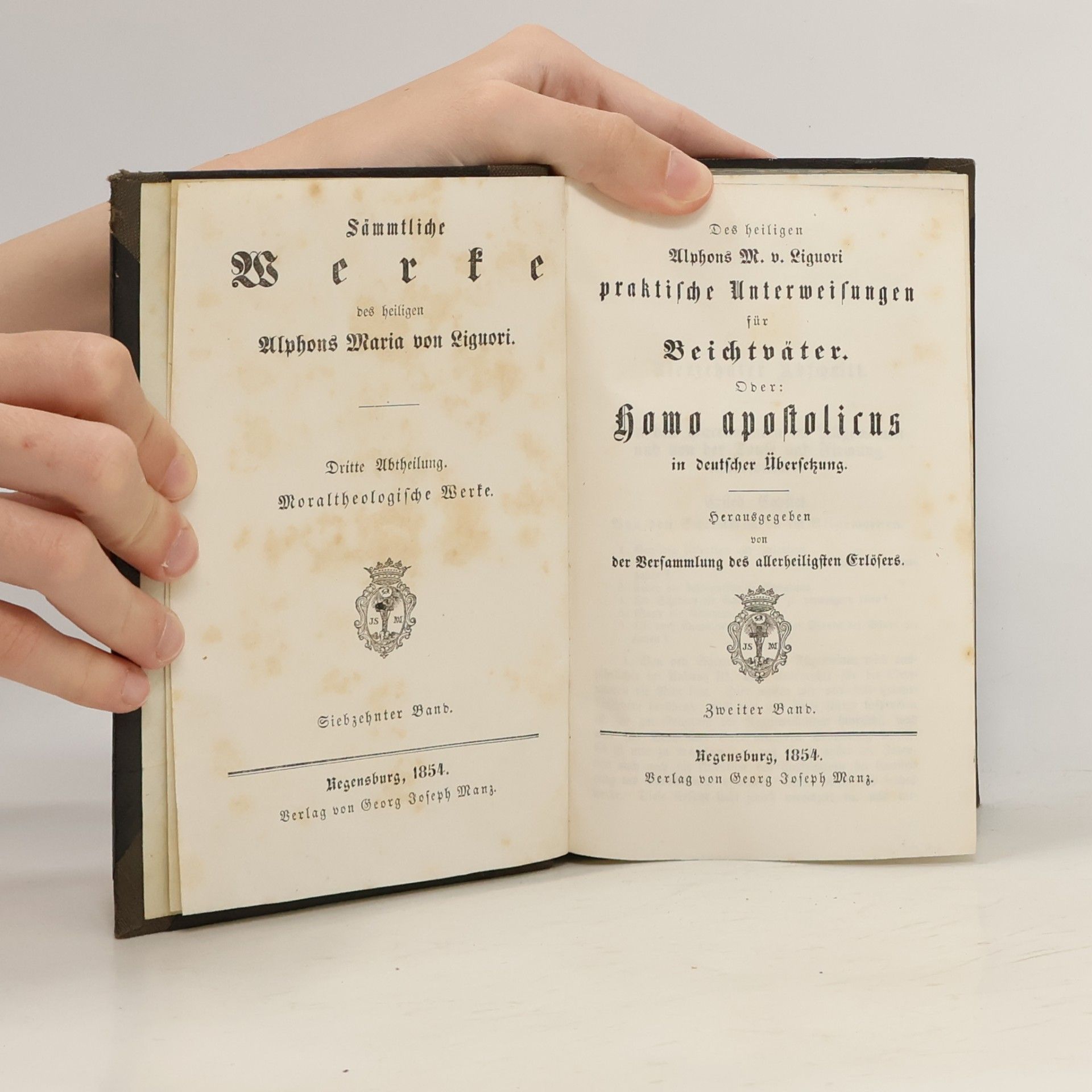Alphons M. V. Liguori Des Heiligen Alphons M. V. Liguori Praktische Unterweisungen Für Beichtväter, Oder Homo Apostolicus in Deutscher Übersetzung 2