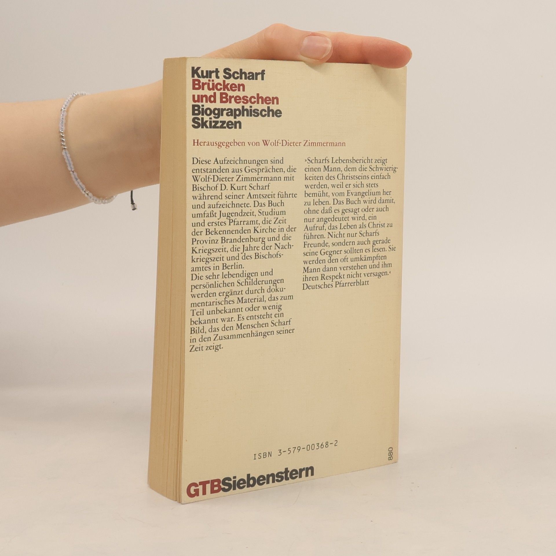 Kurt Scharf Brücken und Breschen. Biographische Skizzen.