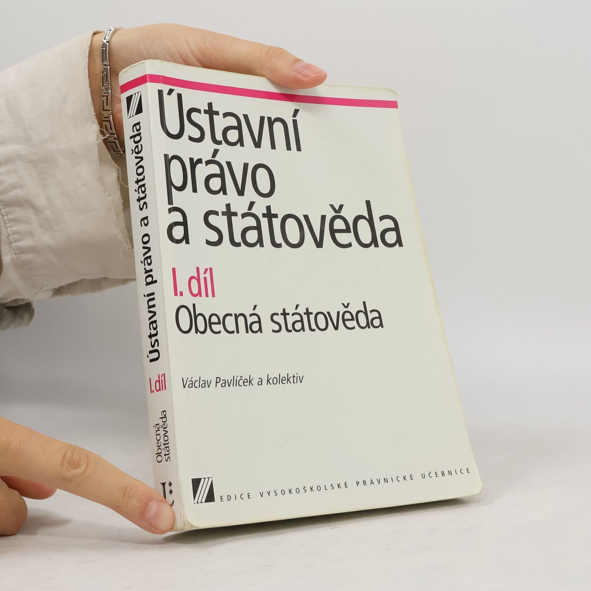 Václav Pavlíček Ústavní právo a státověda I. díl