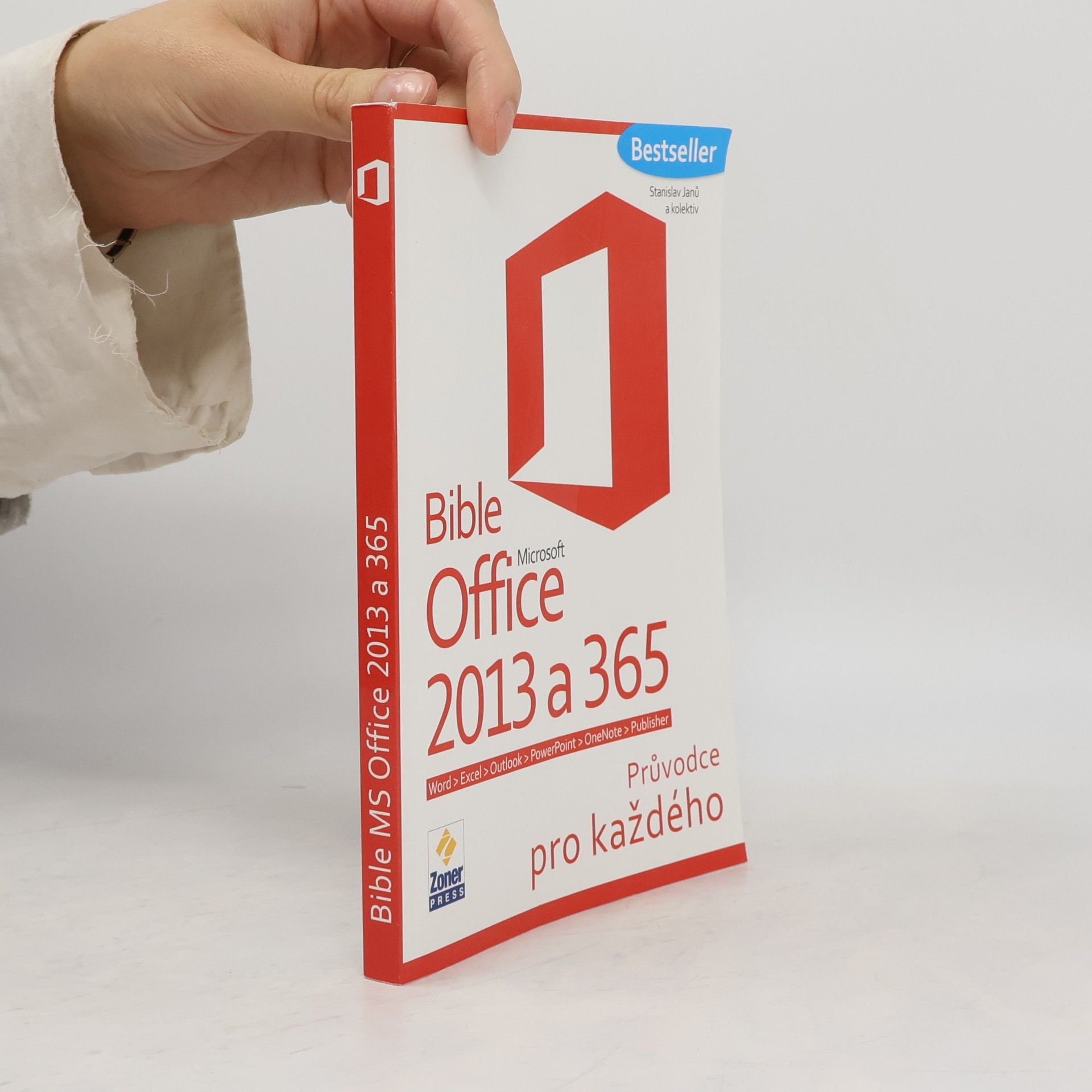 Stanislav Janů Bible MS Office 2013 a 365