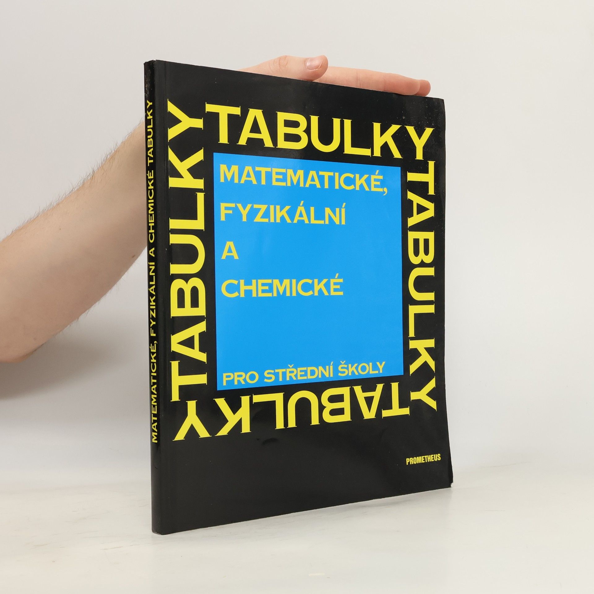 Matematické, fyzikální a chemické tabulky pro střední školy