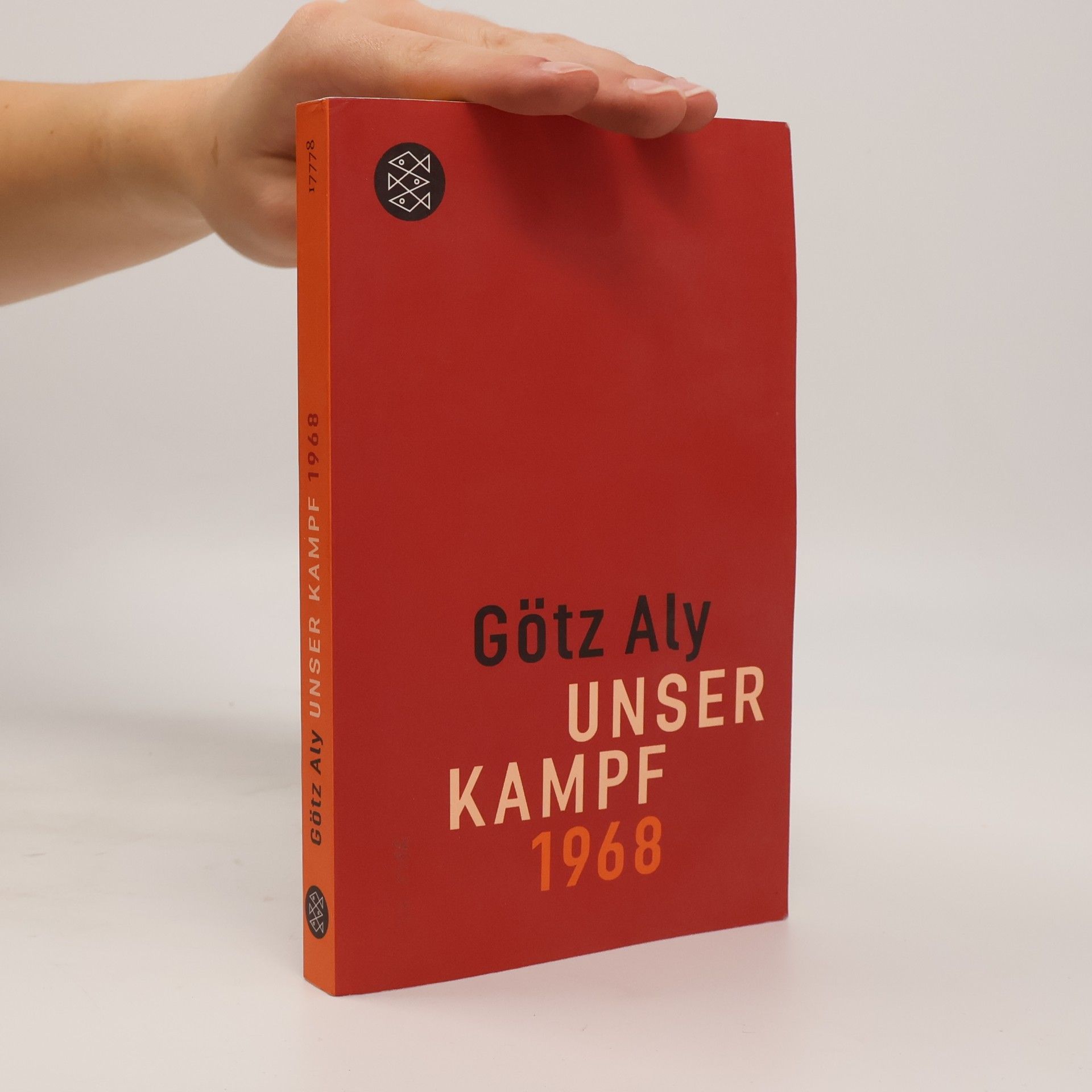 Götz Aly Unser Kampf