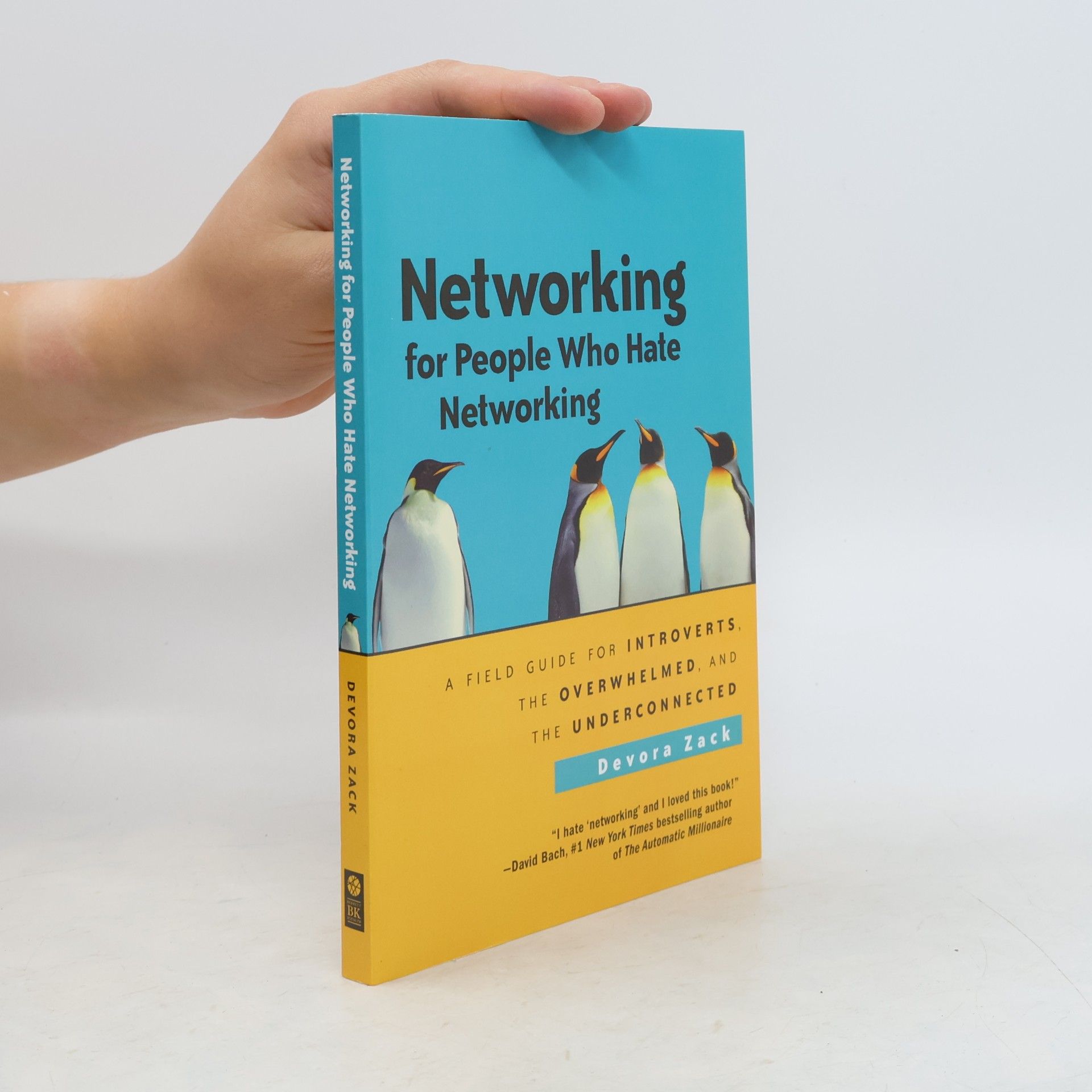 Devora Zack Networking for People Who Hate Networking
