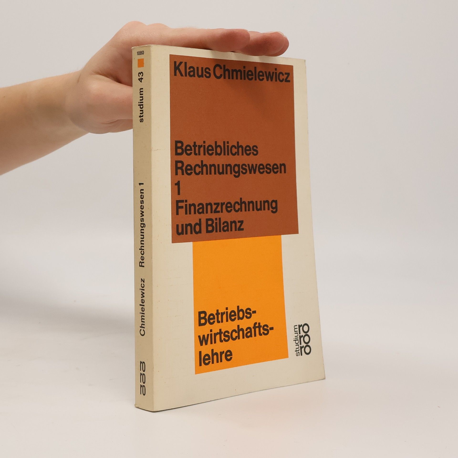 Klaus Chmielewicz Studium - 1: Betriebliches Rechnungswesen