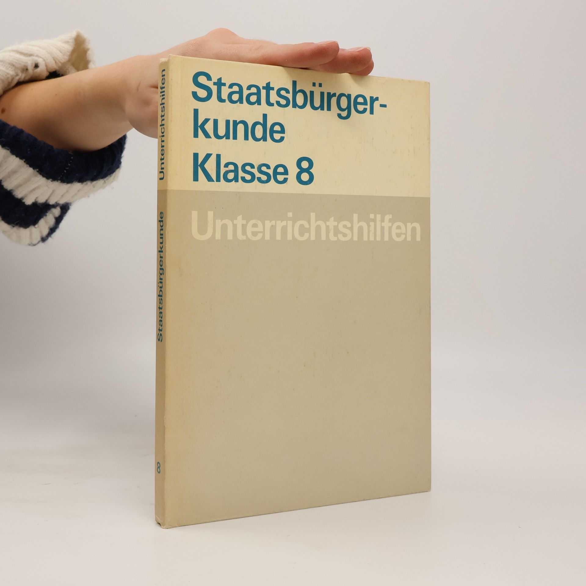 kolektiv Staatsbürherkunde Klasse 8. Unterrichtschilfen