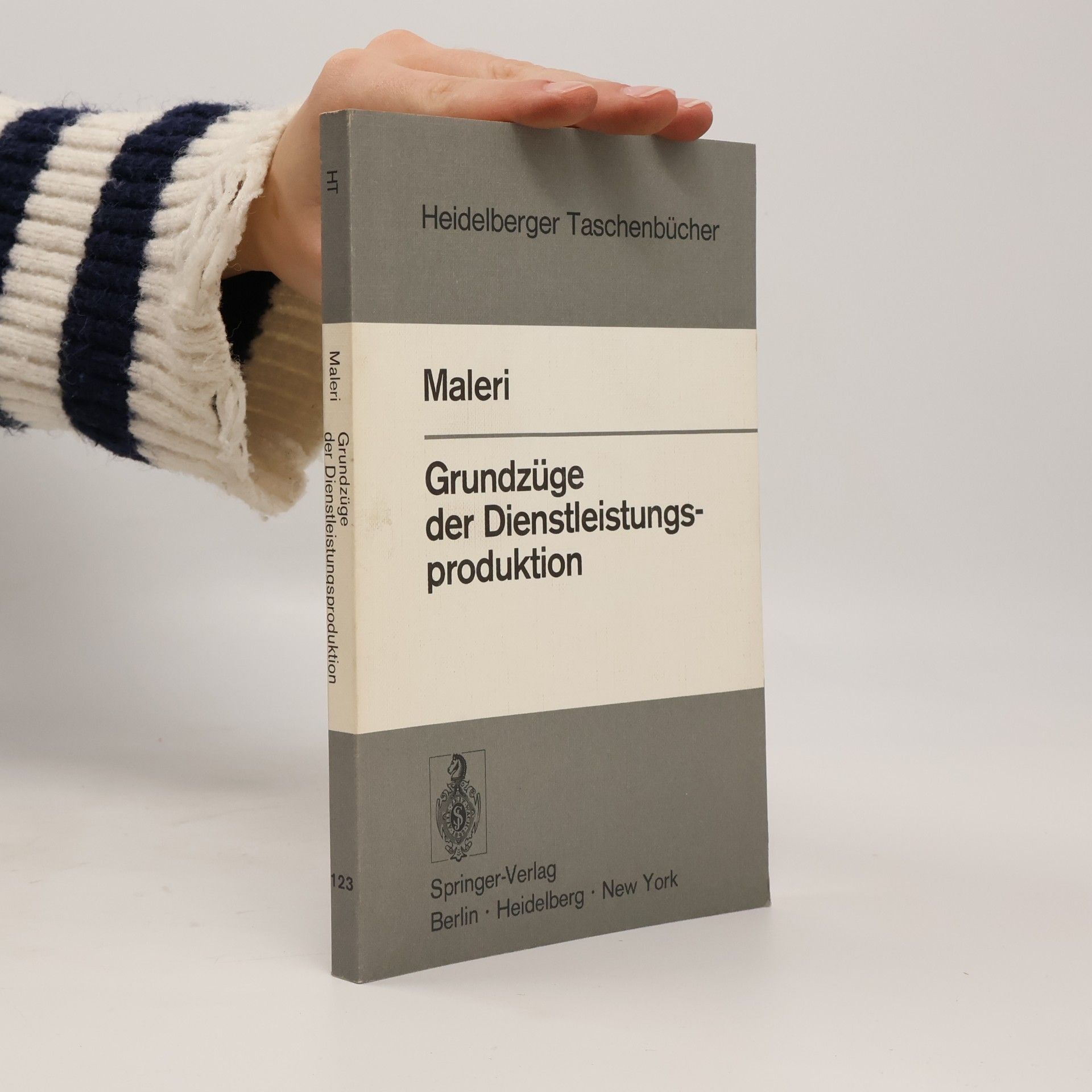 Rudolf Maleri Heidelberger Taschenbücher - 123: Grundzüge der Dienstleistungsproduktion