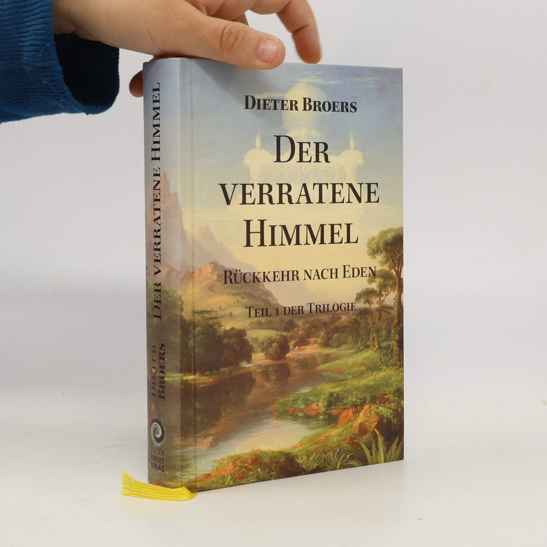 Dieter Broers Der Verratene Himmel