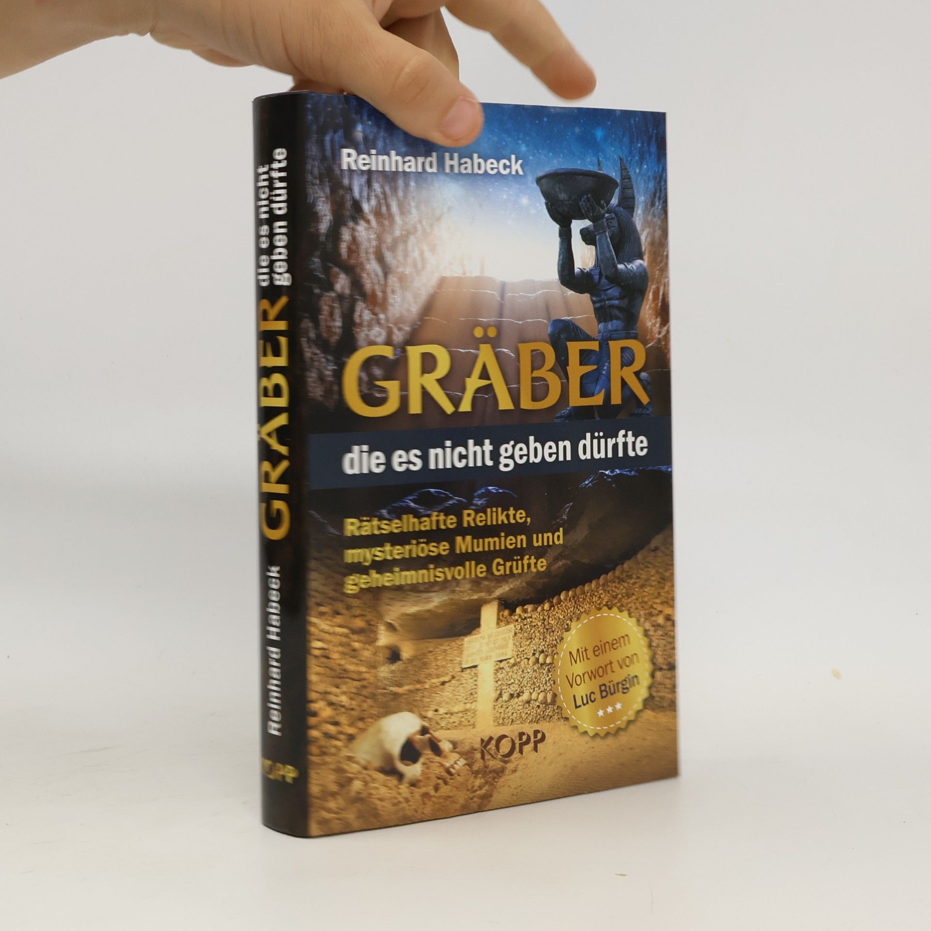 Reinhard Habeck Gräber, die es nicht geben dürfte