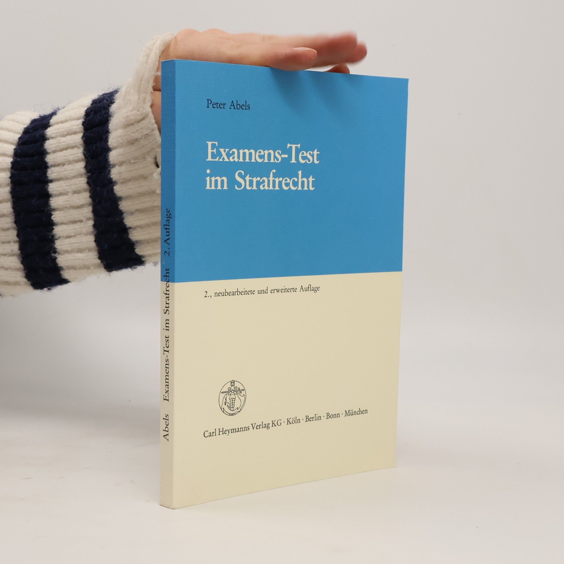 Peter Abels Examens-Test im Strafrecht