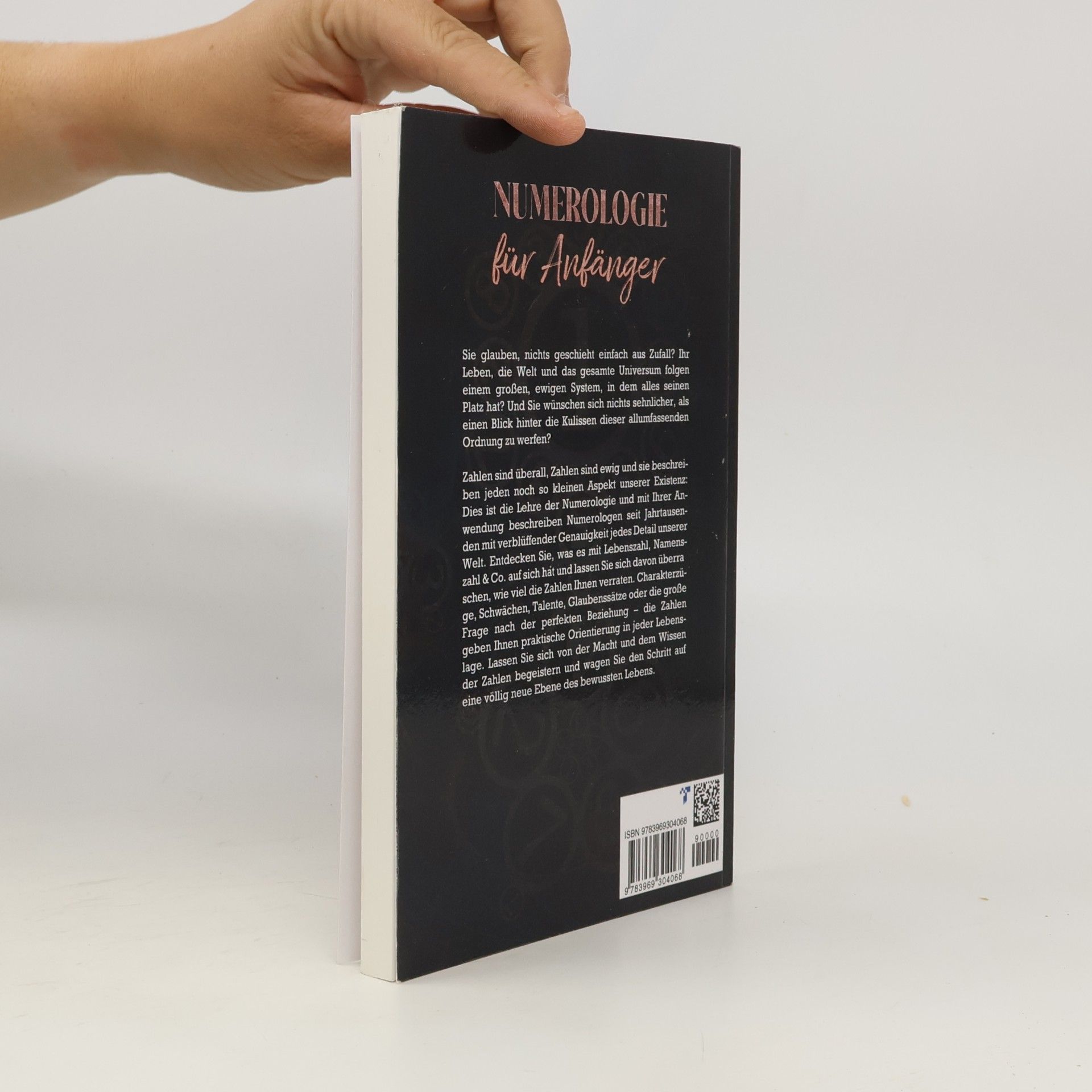 Sophia Perlich Numerologie für Anfänger - Das Praxisbuch: Wie Sie mit Lebenszahlen Ihren Charakter verstehen, verborgene Talente und Begabungen