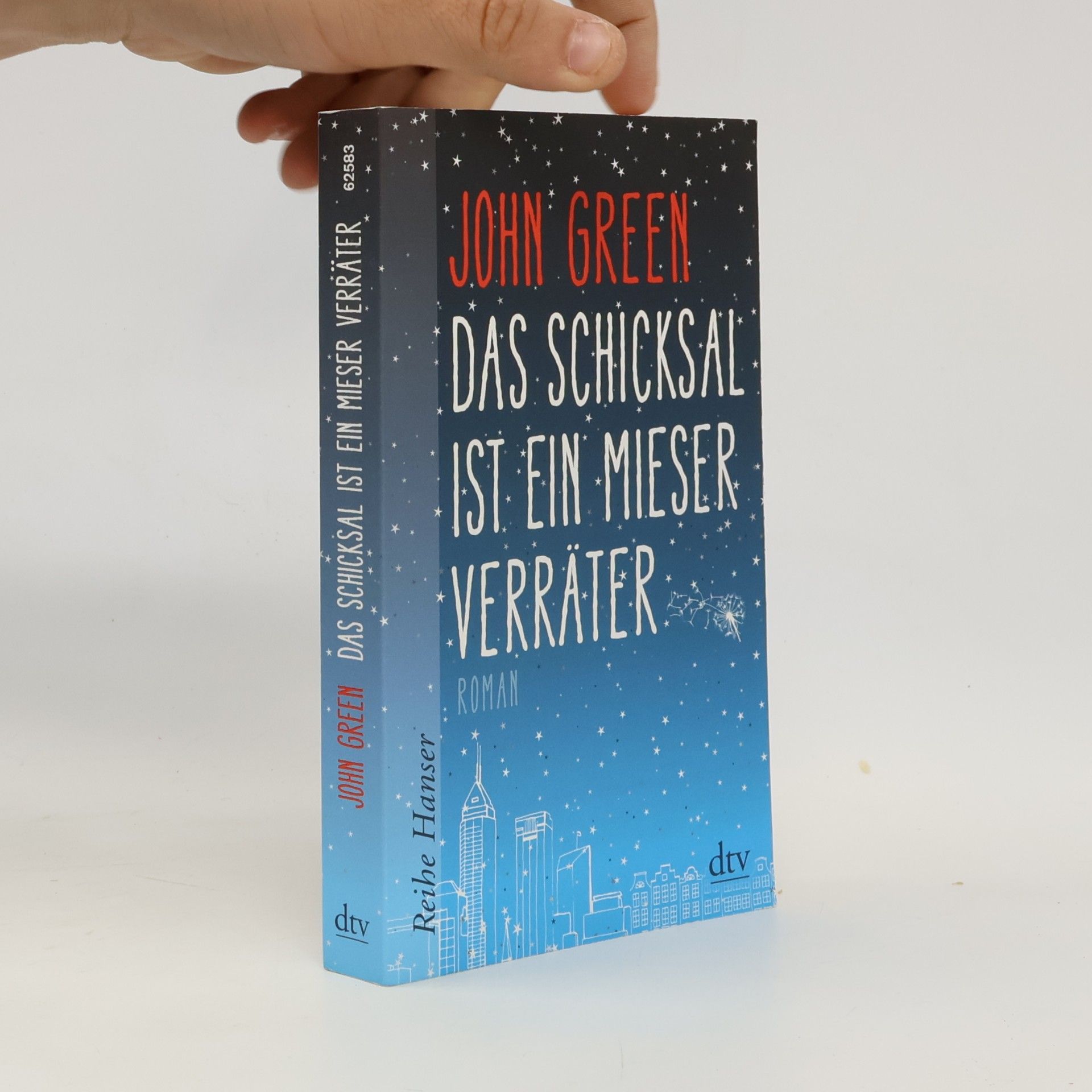 John Green Das Schicksal ist ein mieser Verräter
