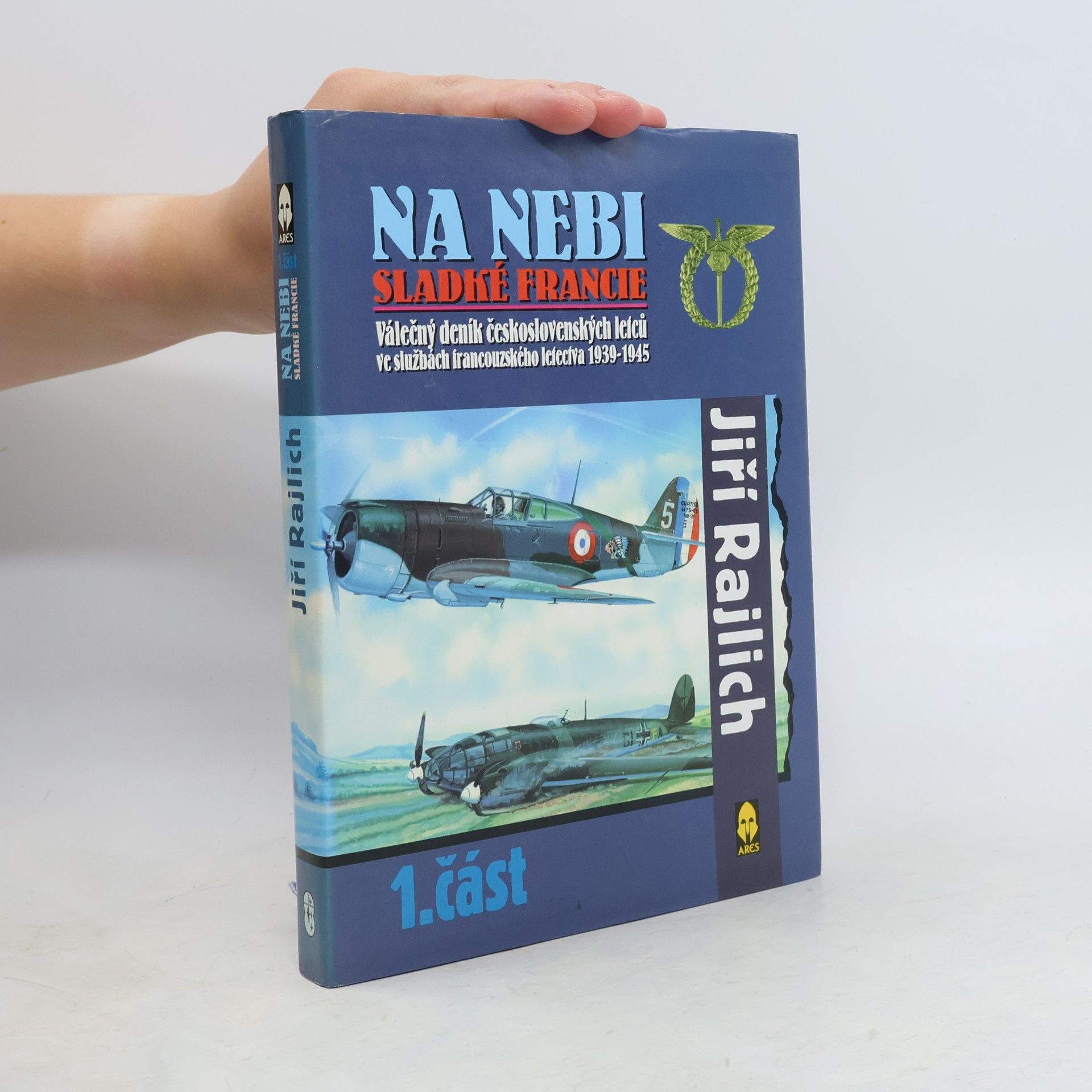 Jiří Rajlich Na nebi sladké Francie - 1. část