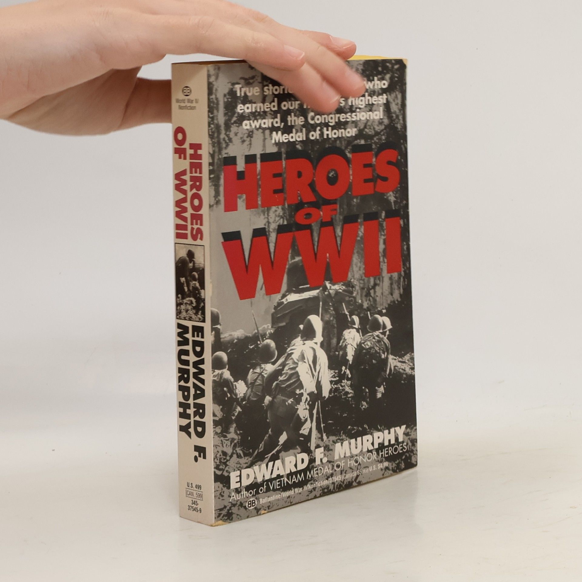 Edward F. Murphy Heroes of WW II