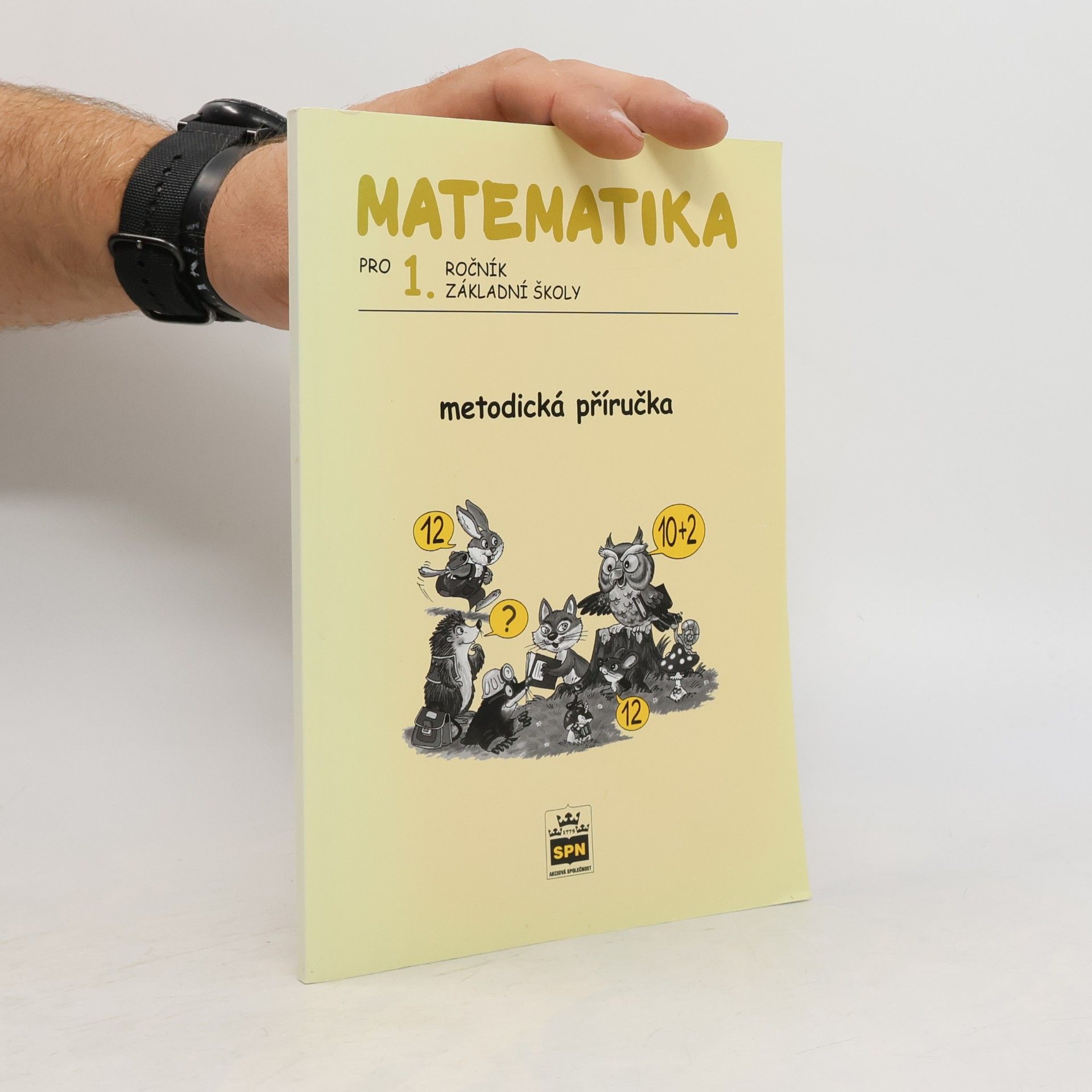 Matematika pro 1. ročník základní školy - Metodická příručka