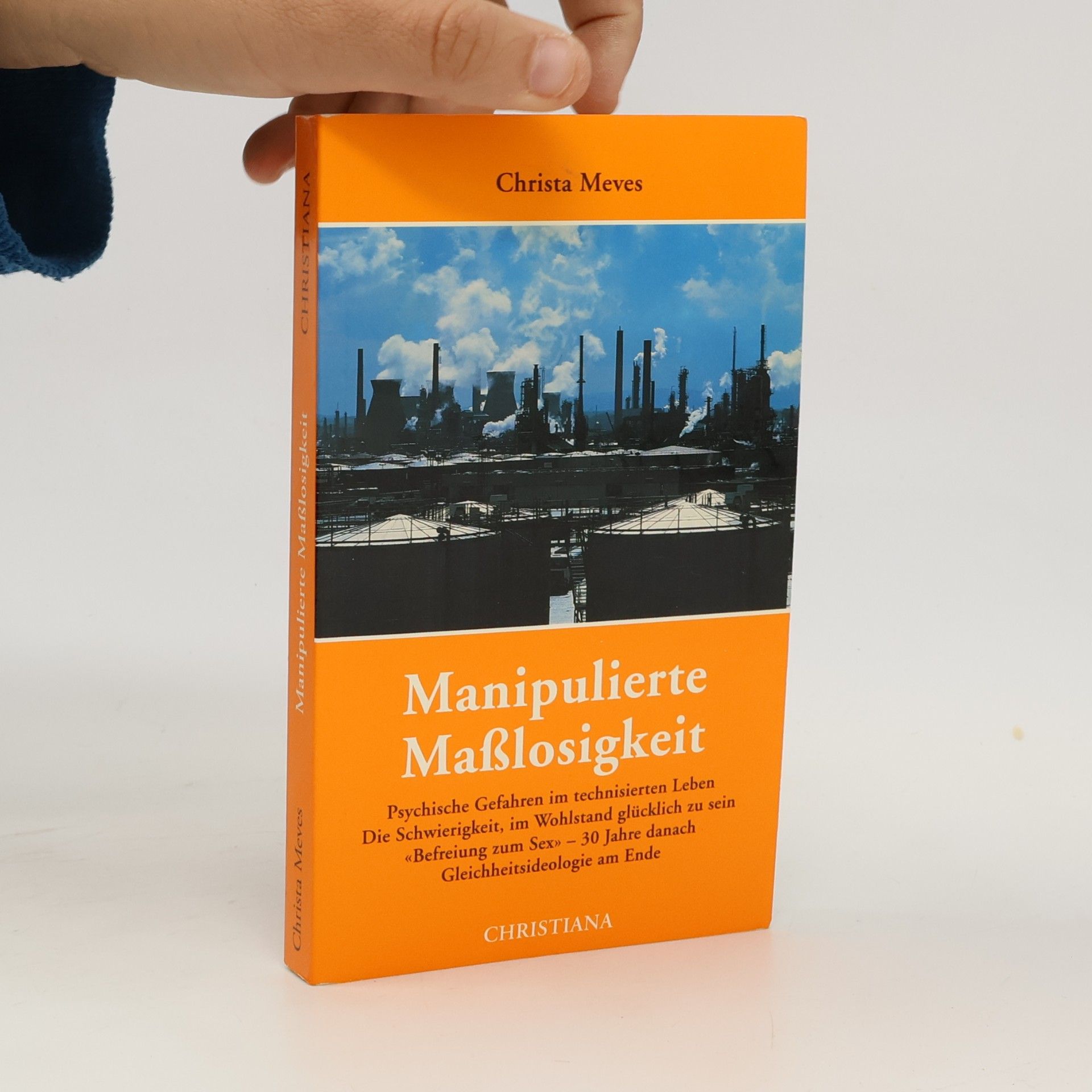 Christa Meves Manipulierte Masslosigkeit
