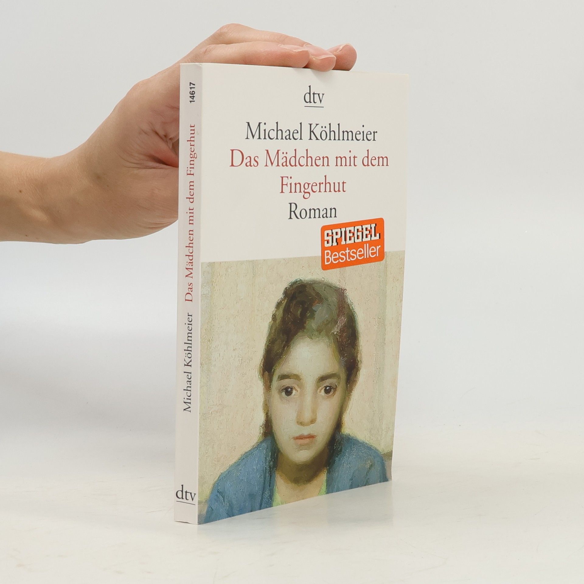 Michael Köhlmeier Das Mädchen mit dem Fingerhut