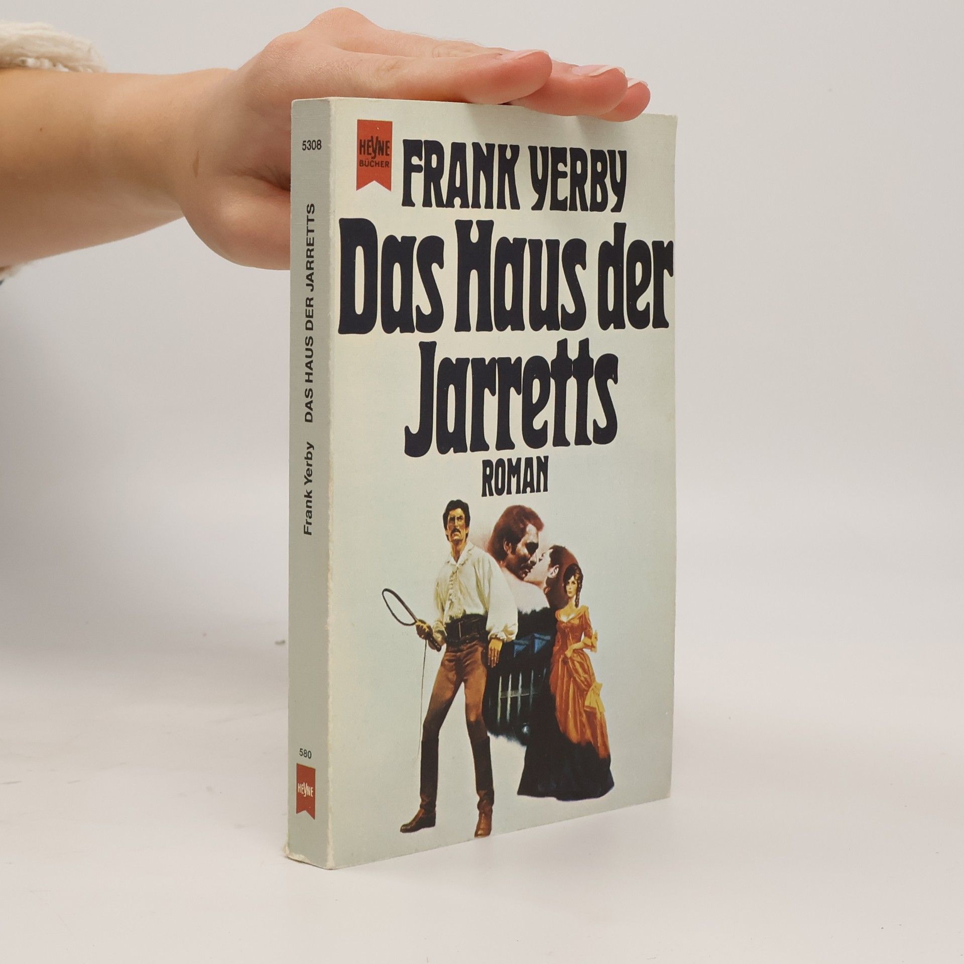 Frank Yerby Das Haus der Jarretts