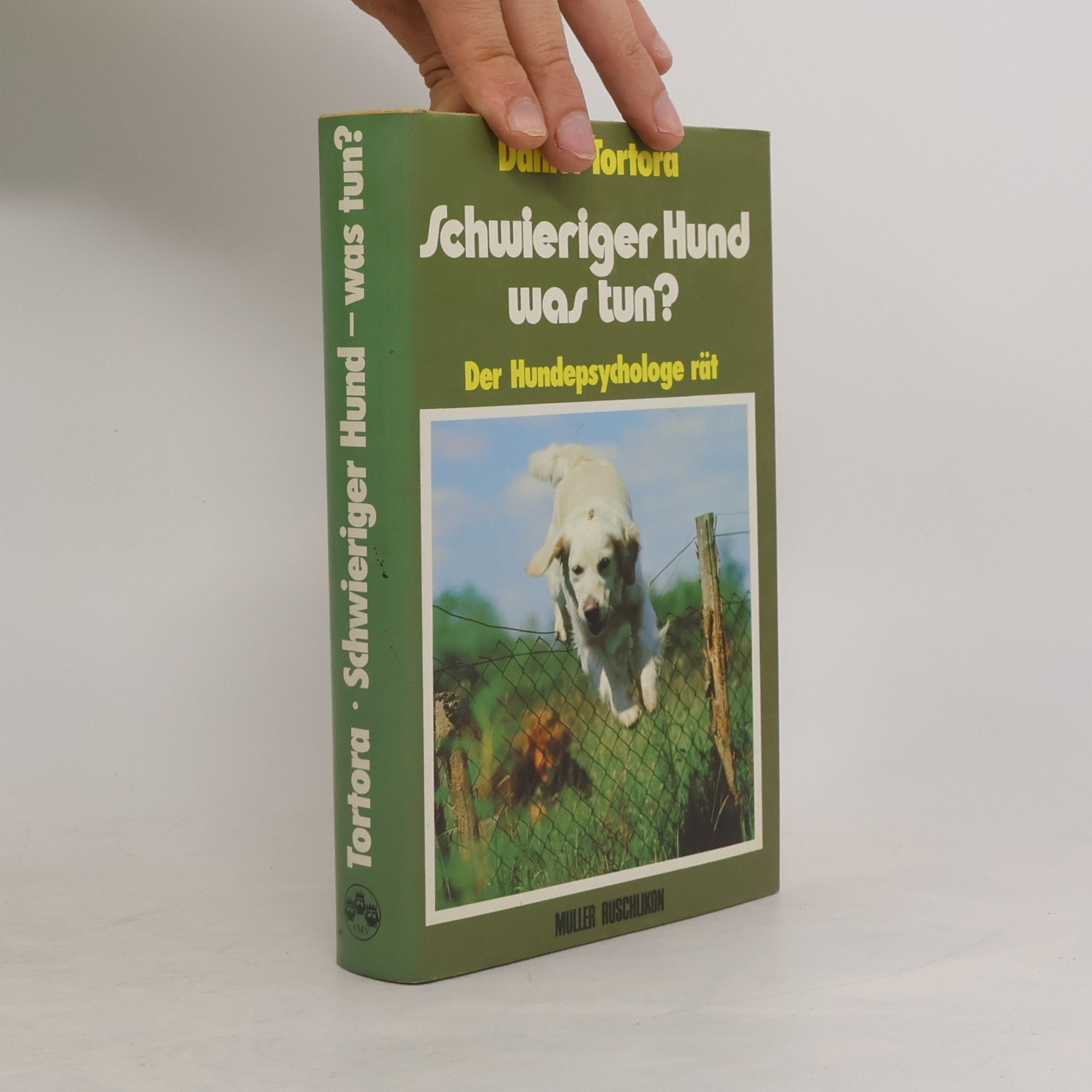Daniel Tortora Schwieriger Hund, was tun?