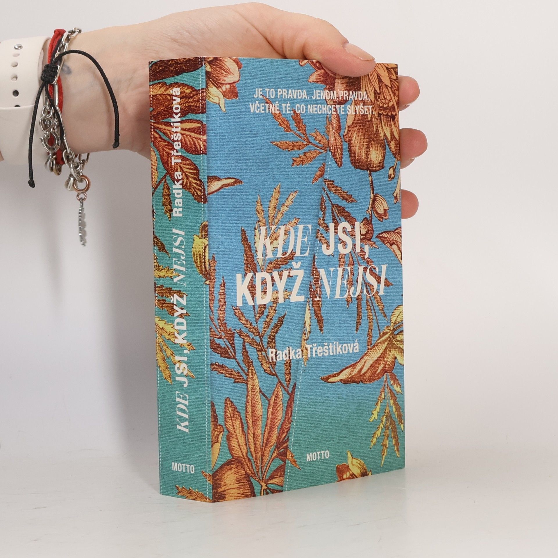 Radka Třeštíková Kde jsi, když nejsi