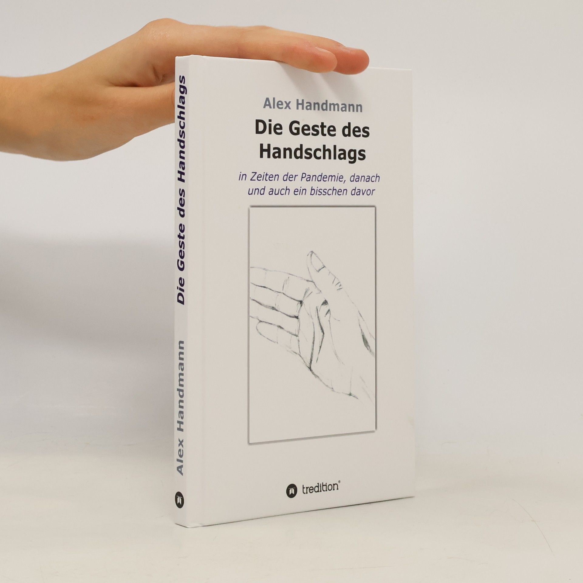 Alex Handmann Die Geste des Handschlags