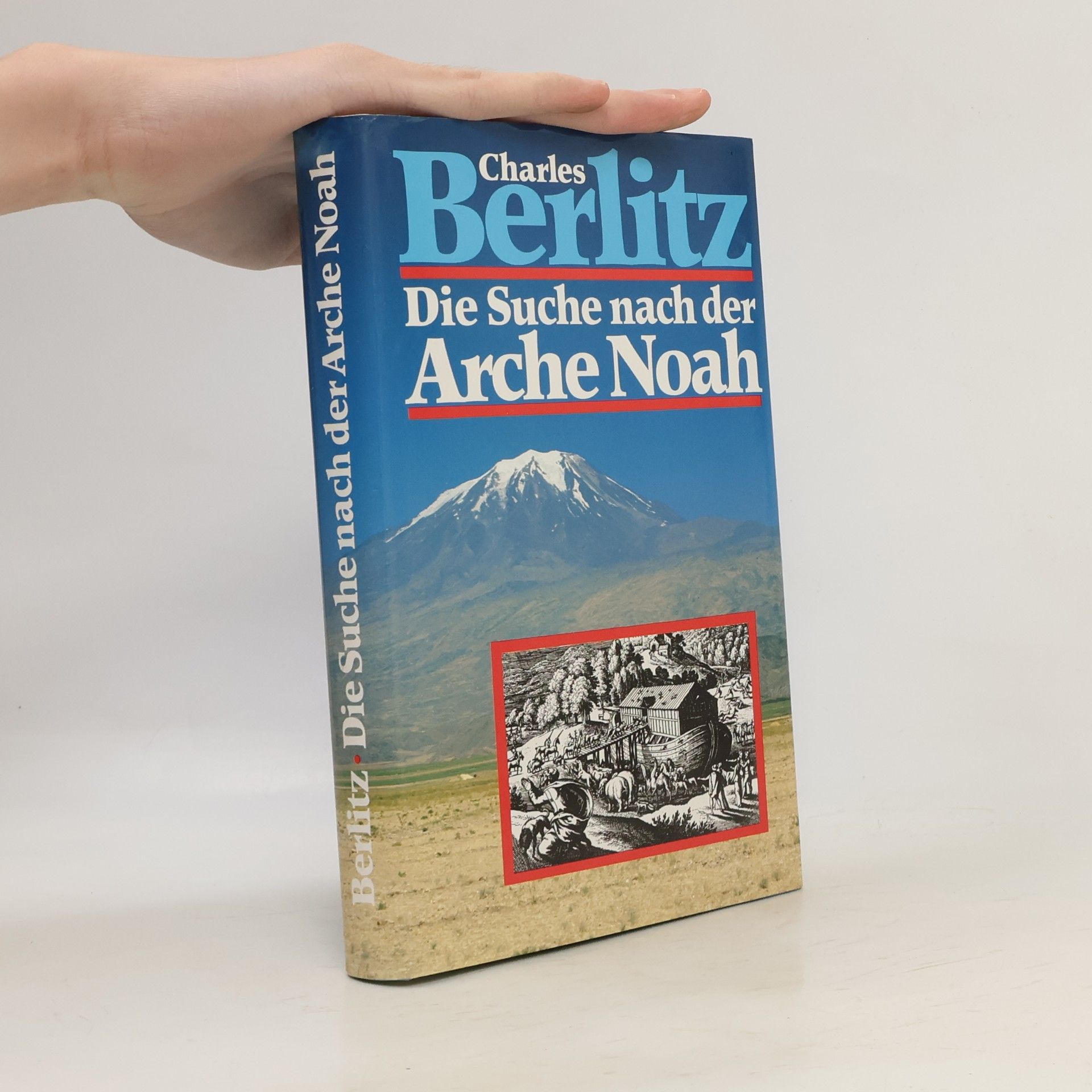 Charles Berlitz Die Suche nach der Arche Noah