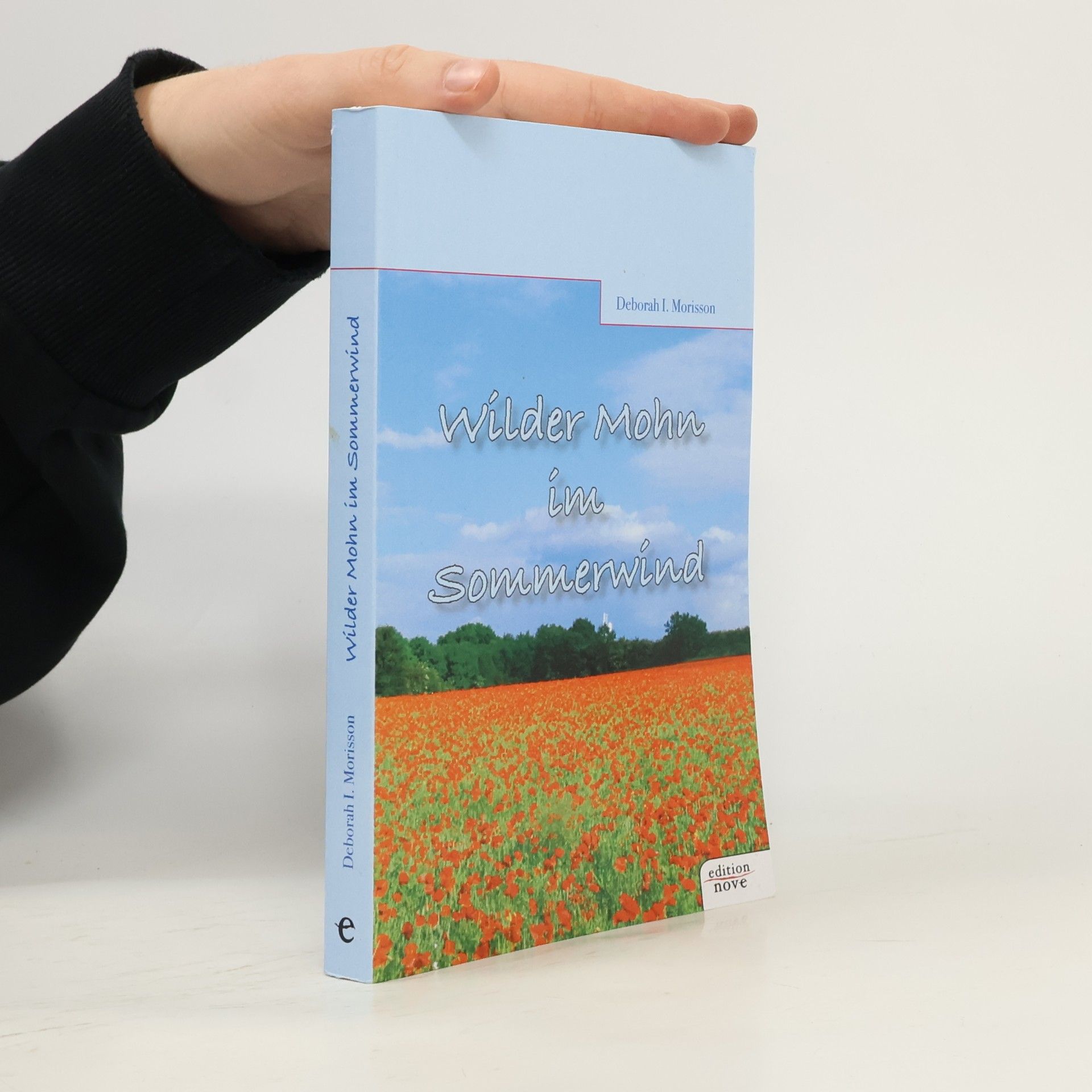 Deborah I. Morisson Wilder Mohn im Sommerwind