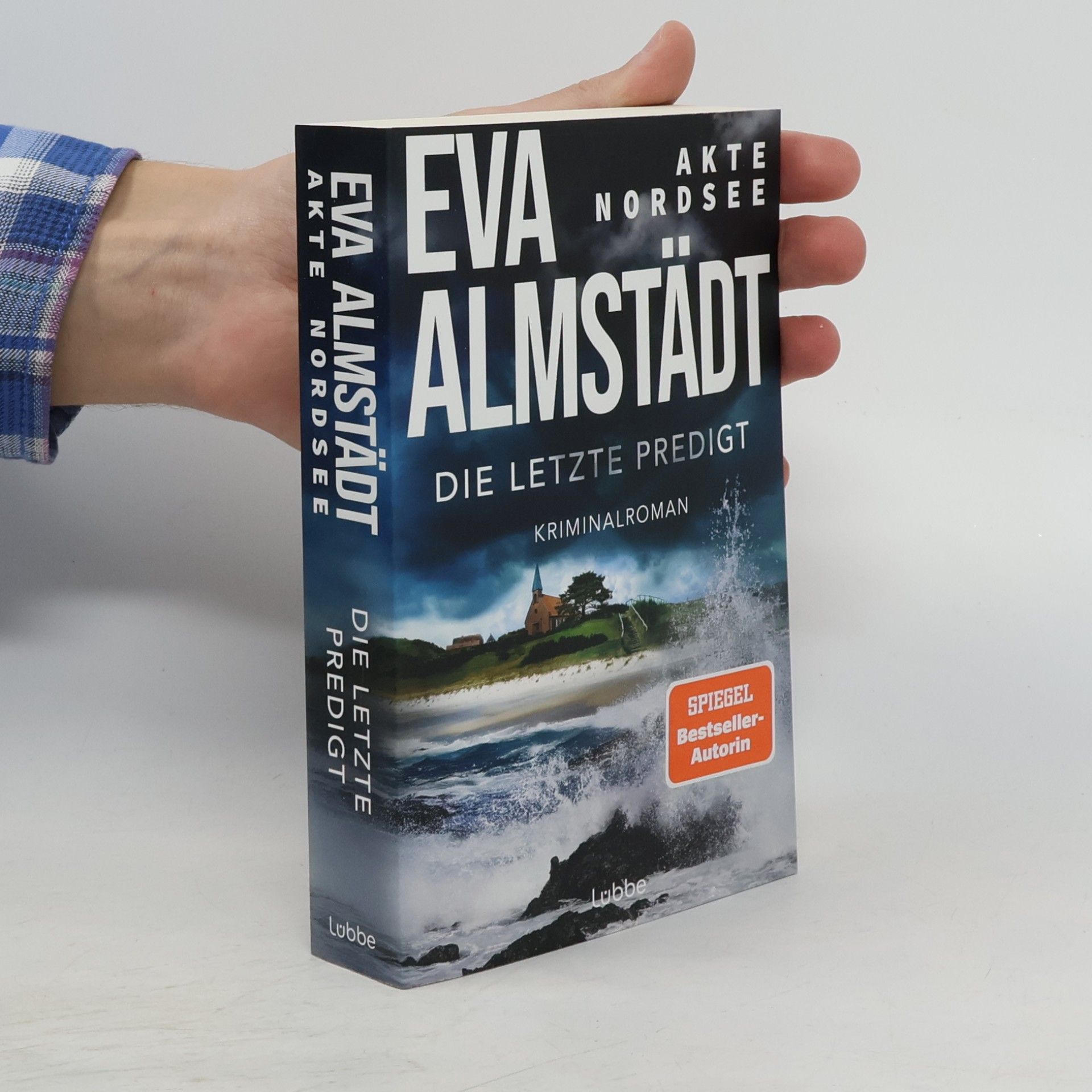 Eva Almstädt Fentje Jacobsen und Niklas John ermitteln - 4: Akte Nordsee - Die letzte Predigt