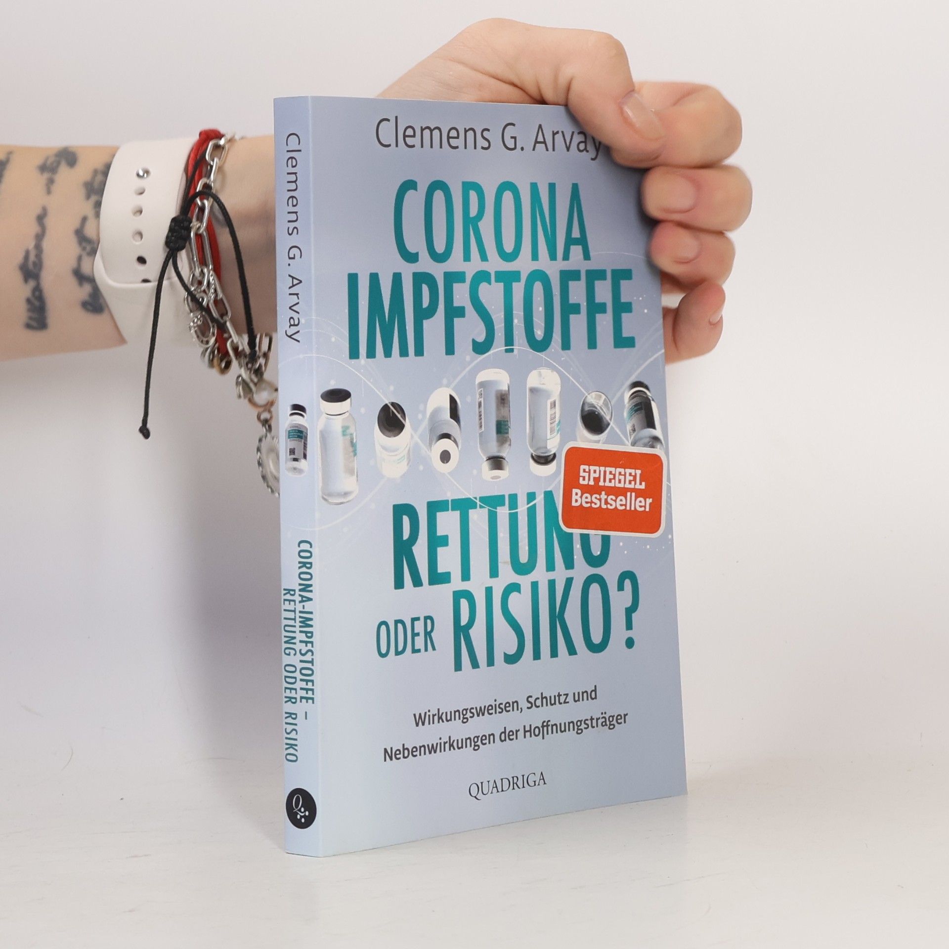 Clemens G. Arvay Corona Impfstoffe Rettung oder Risiko