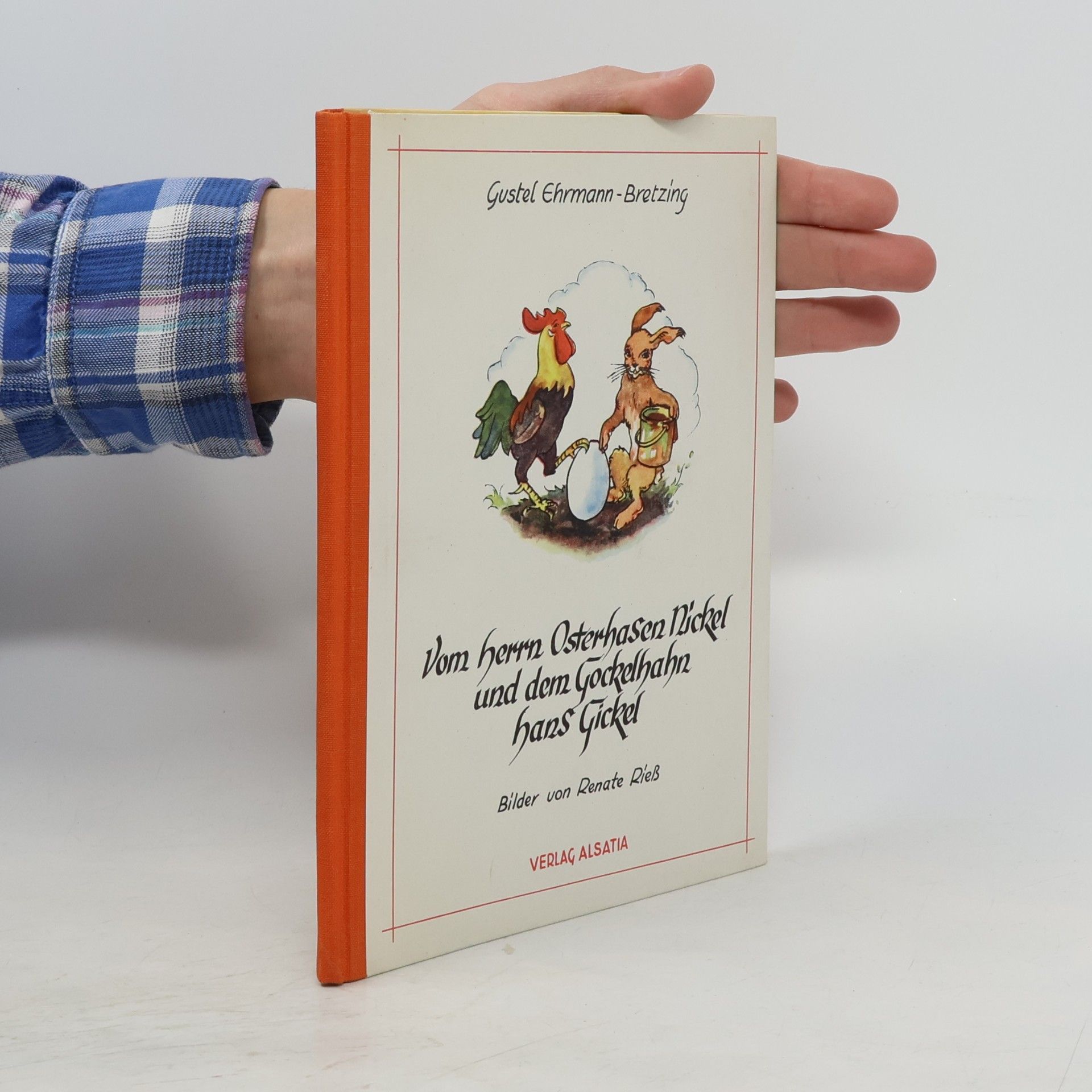 Autorenkollektiv Vom Herrn Osterhasen Nickel und dem Gockelhahn Hans Gickel