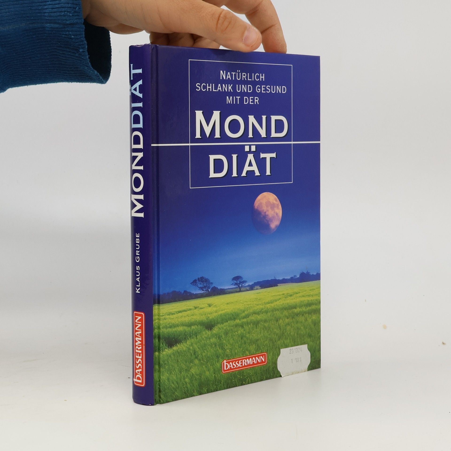 Klaus Grube Natürlich schlank und gesund mit der Monddiät