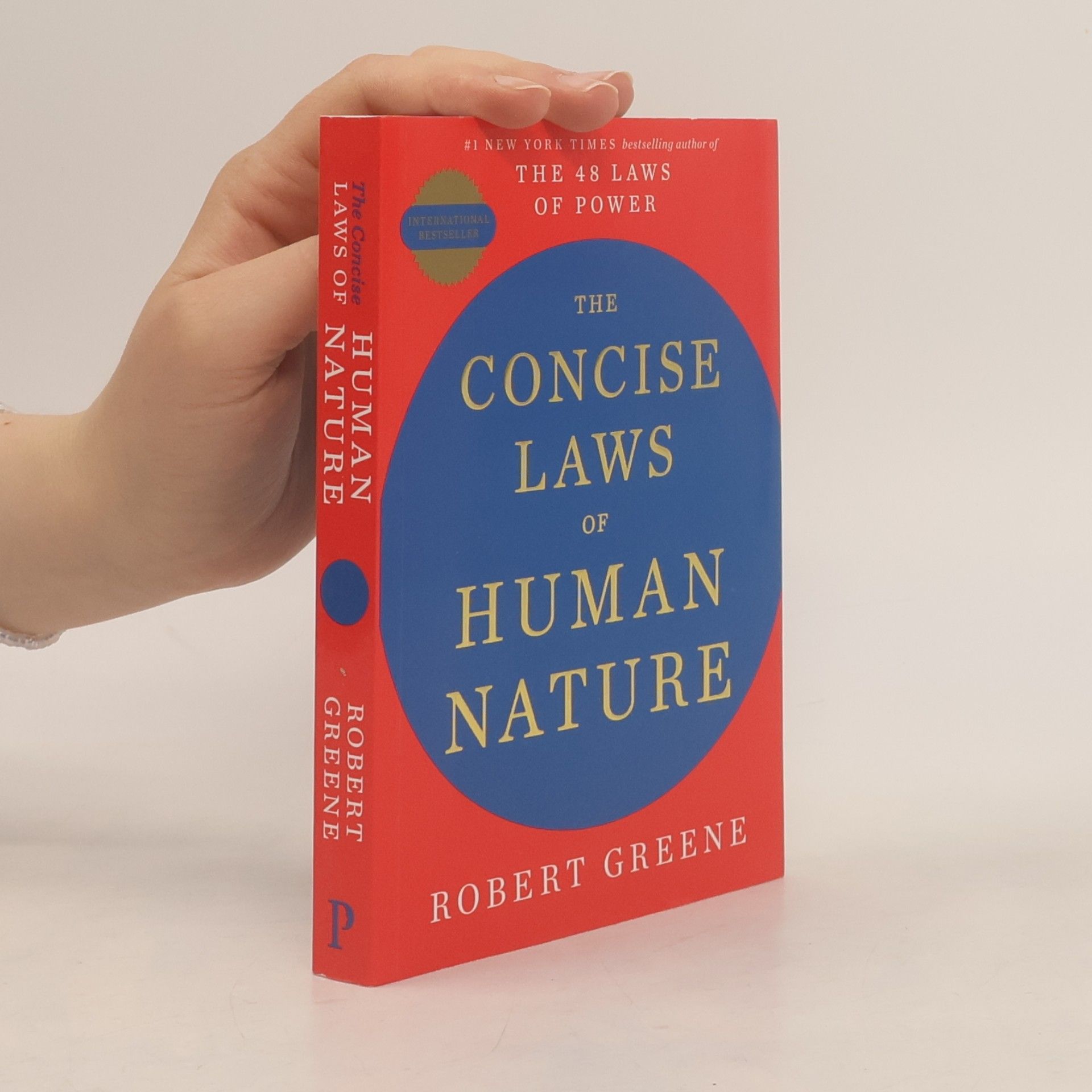 Robert Greene The Concise Laws of Human Nature