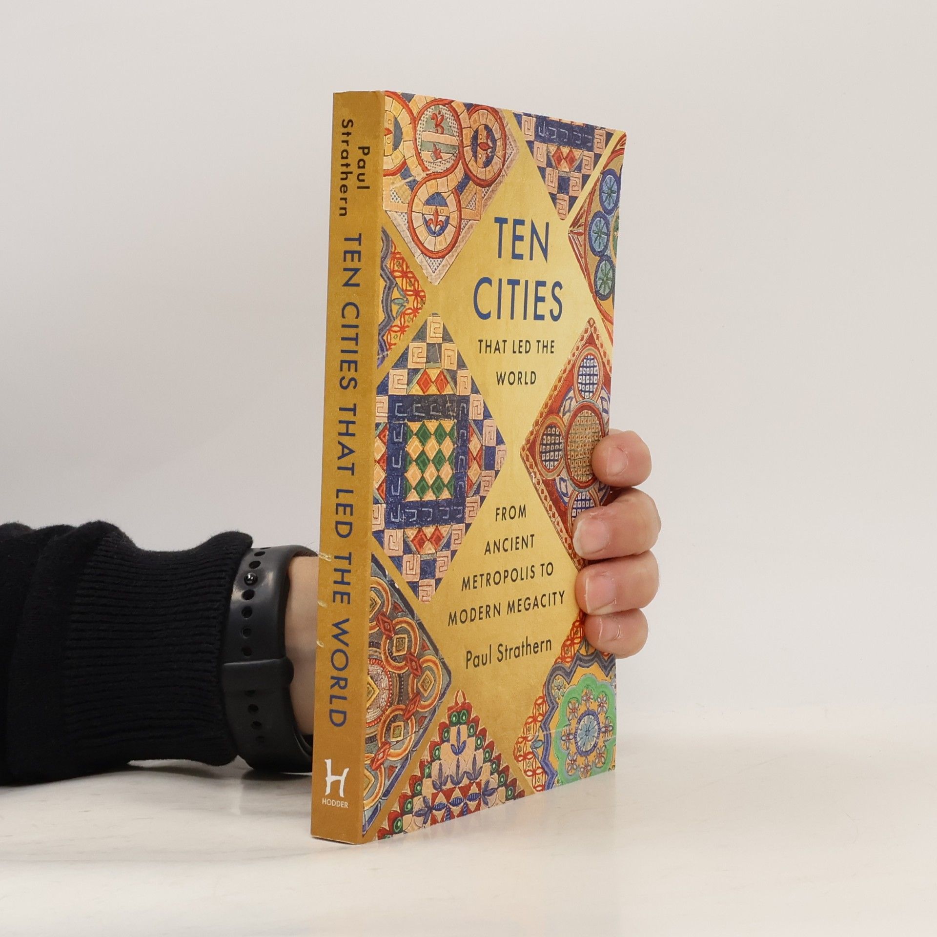 Paul Strathern Ten Cities that Led the World