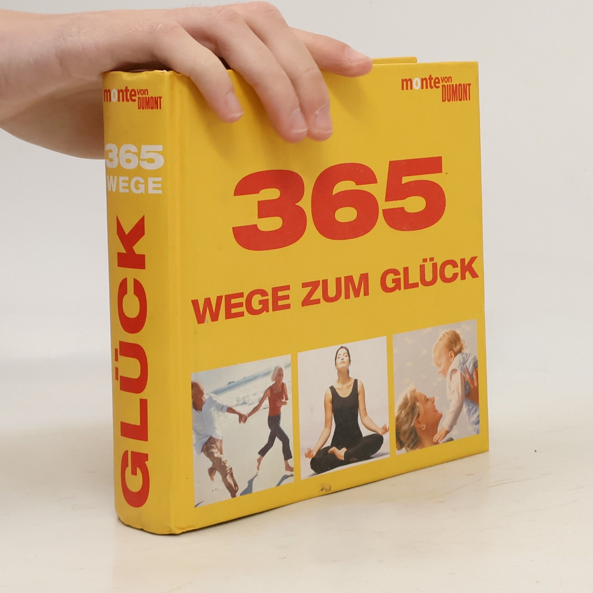 365 Wege zum Glück