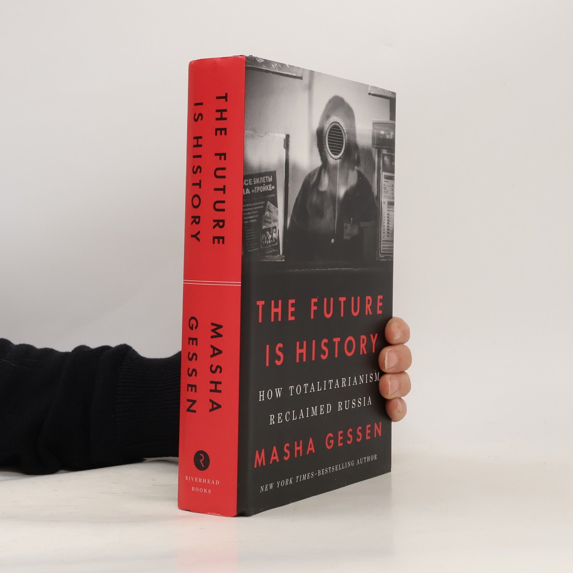 Masha Gessen The Future Is History