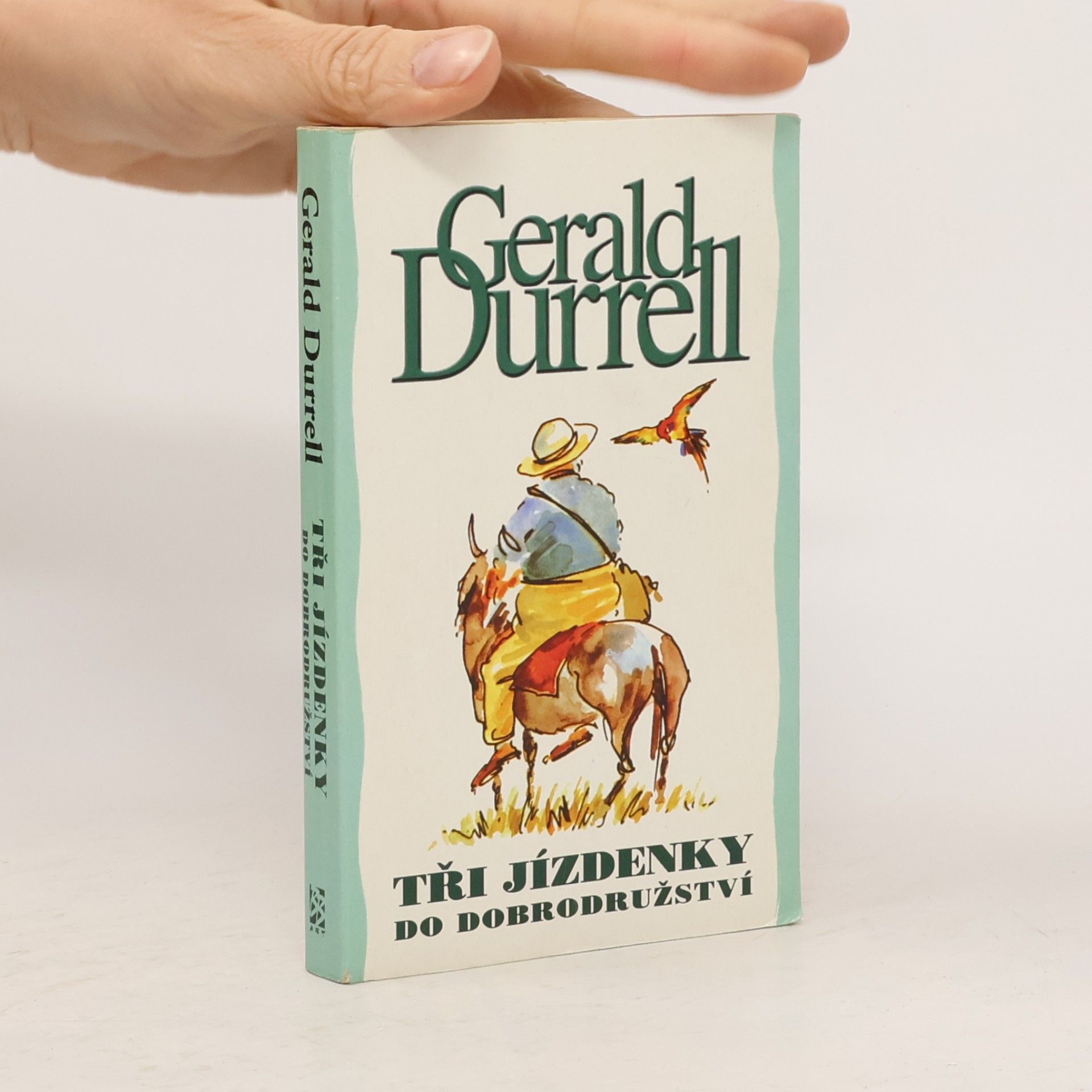 Gerald Durrell Tři jízdenky do dobrodružství